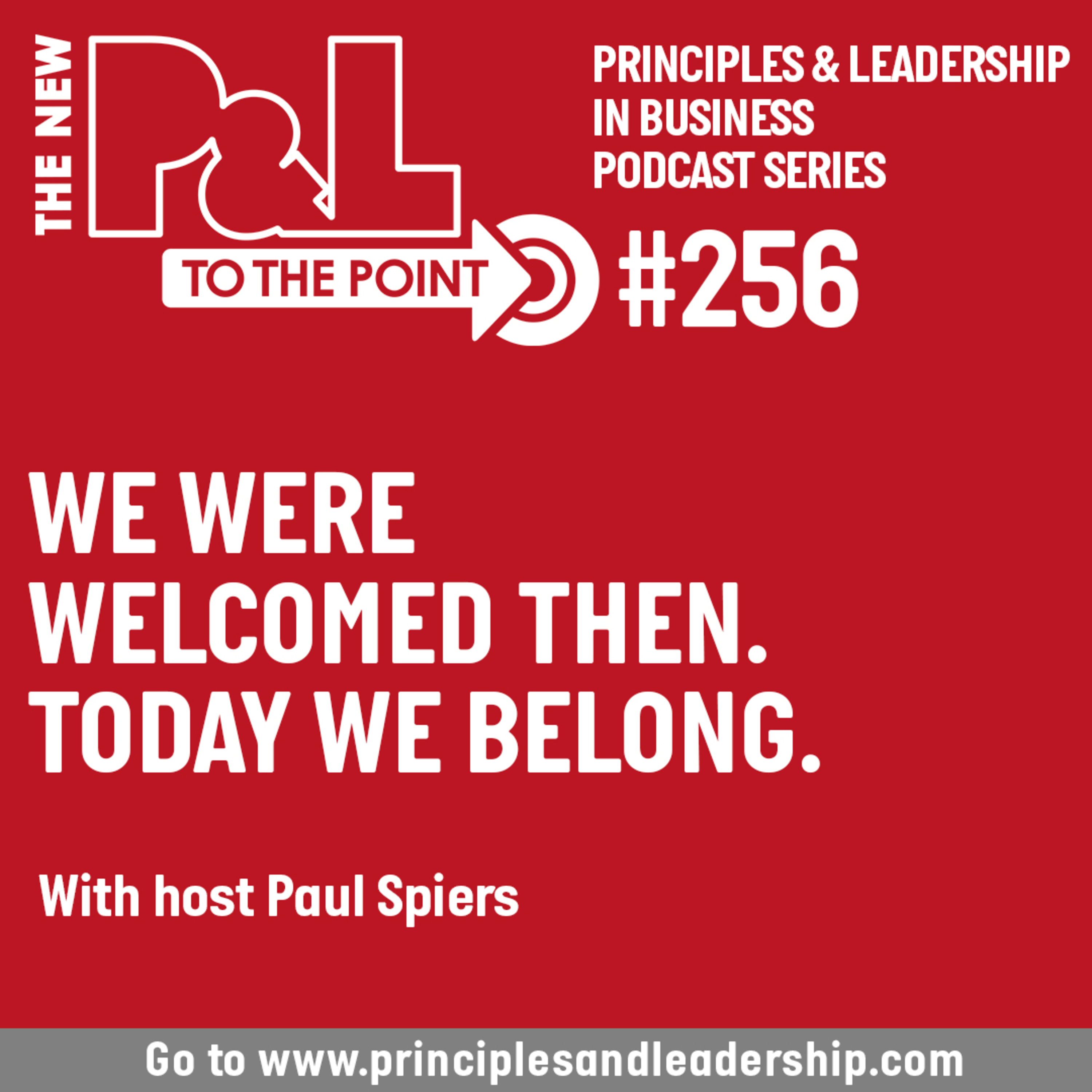 The New P&L TO THE POINT on 'We were welcomed then. Today we belong'