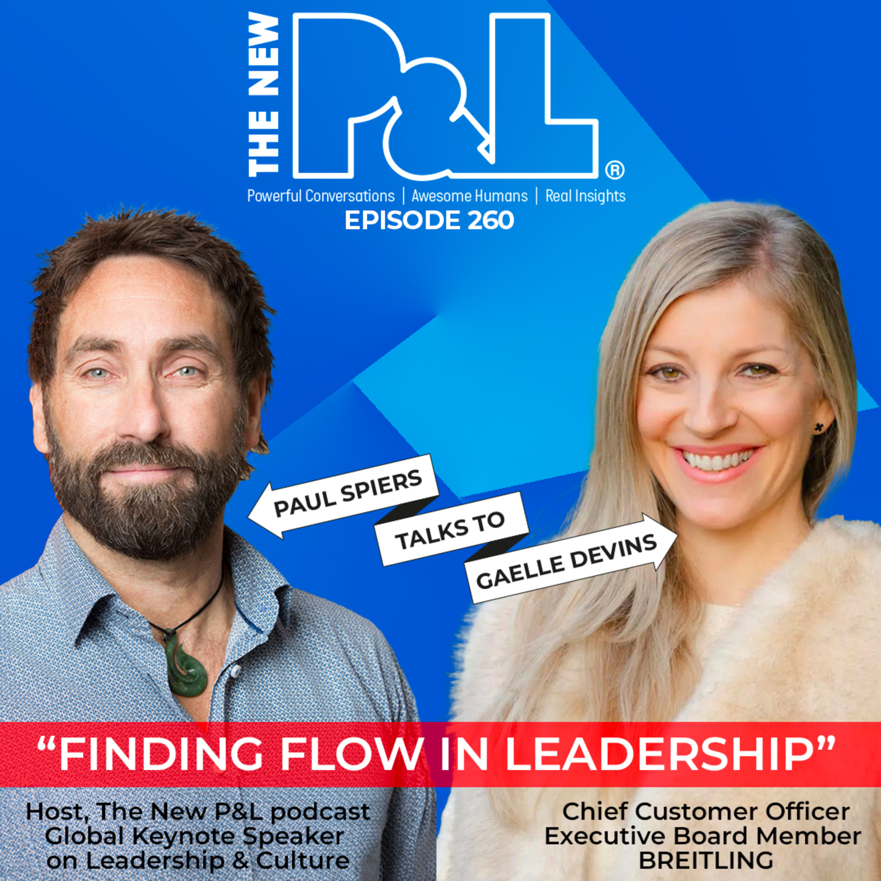 FINDING FLOW IN LEADERSHIP: The New P&L speaks to Gaelle Devins, Chief Customer Officer & Member of the Executive Board at Breitling, Author of Flow Leadership