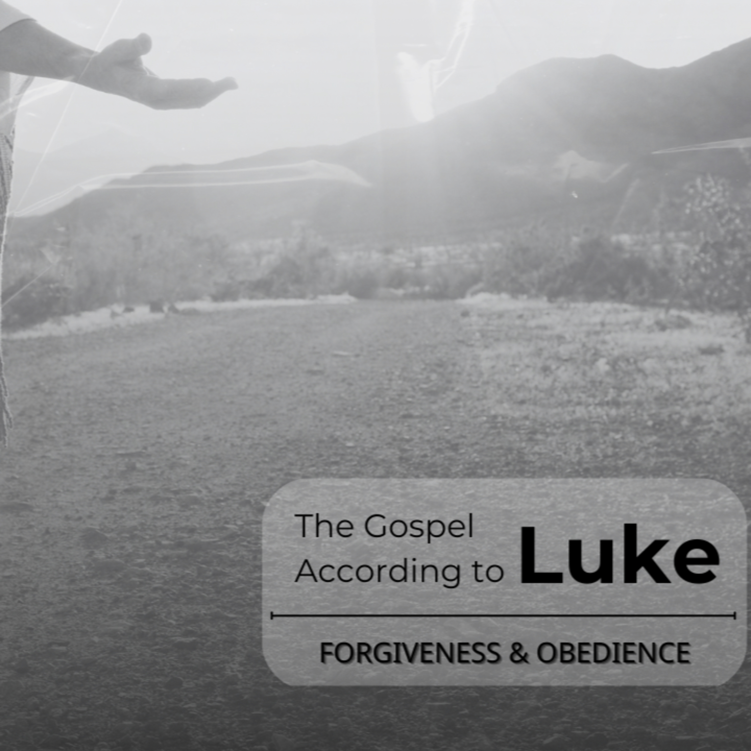 The Gospel According to Luke | Luke 17:1-10 | Pastor Andrew Sherman episode artwork