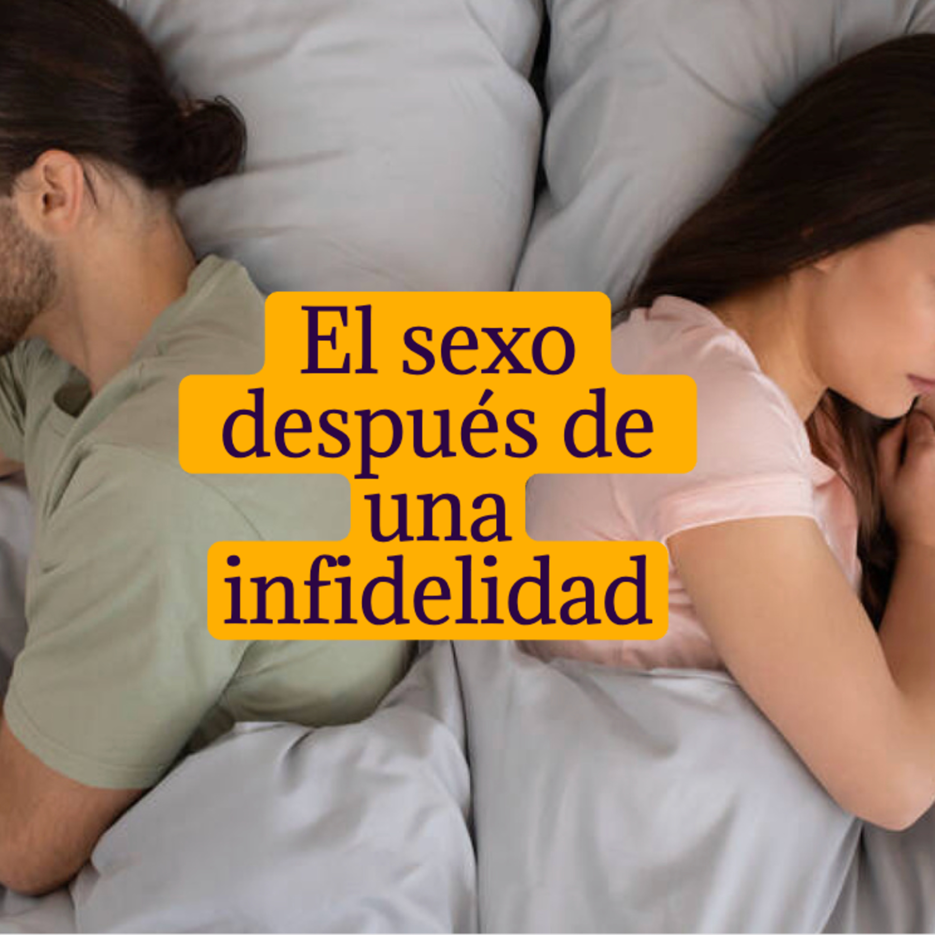 Reconstruir la intimidad después de una traición: ¿Es posible? episode artwork