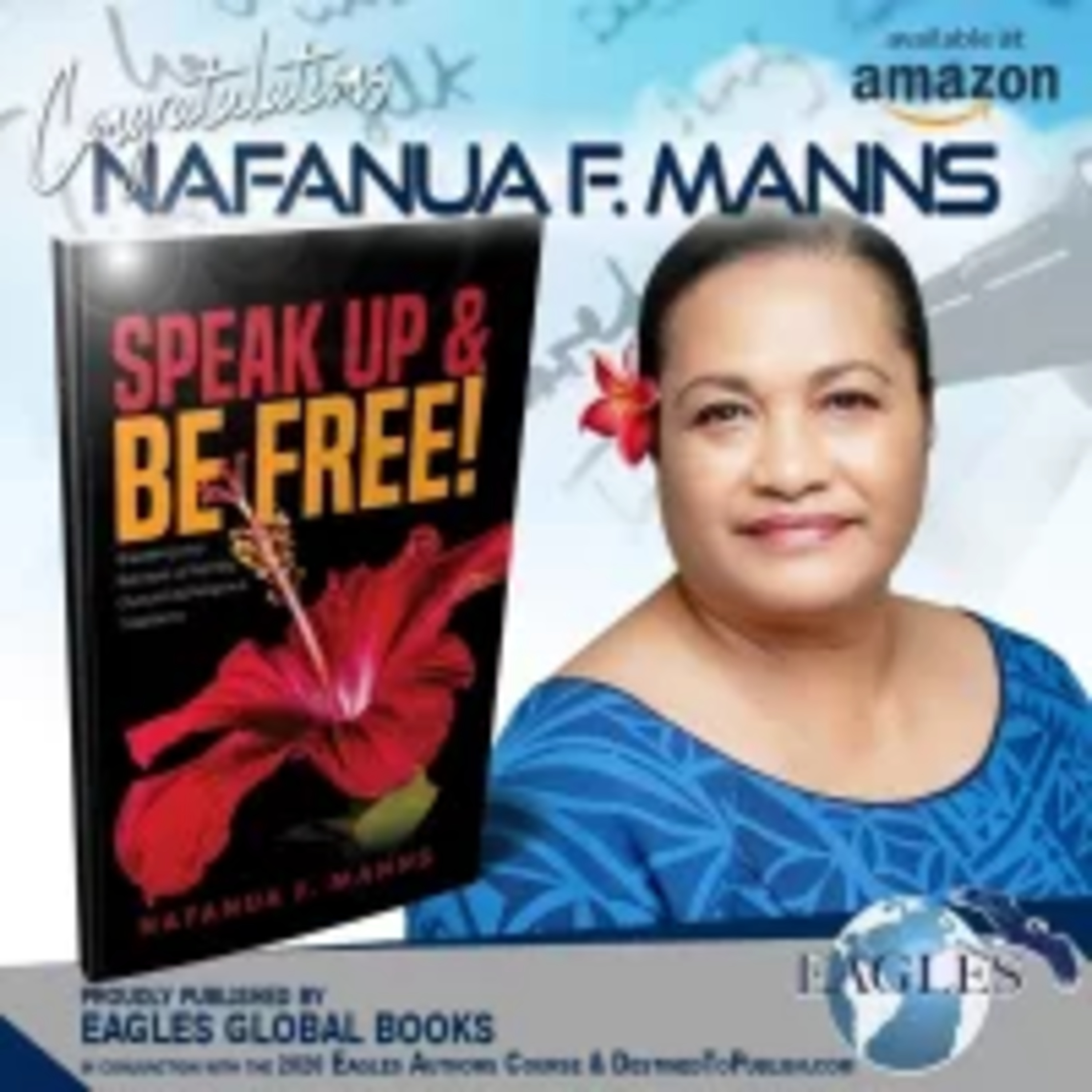 SPEAK UP & BE FREE! Breaking Through Barriers of Family, Cultural & Religious Traditions episode artwork