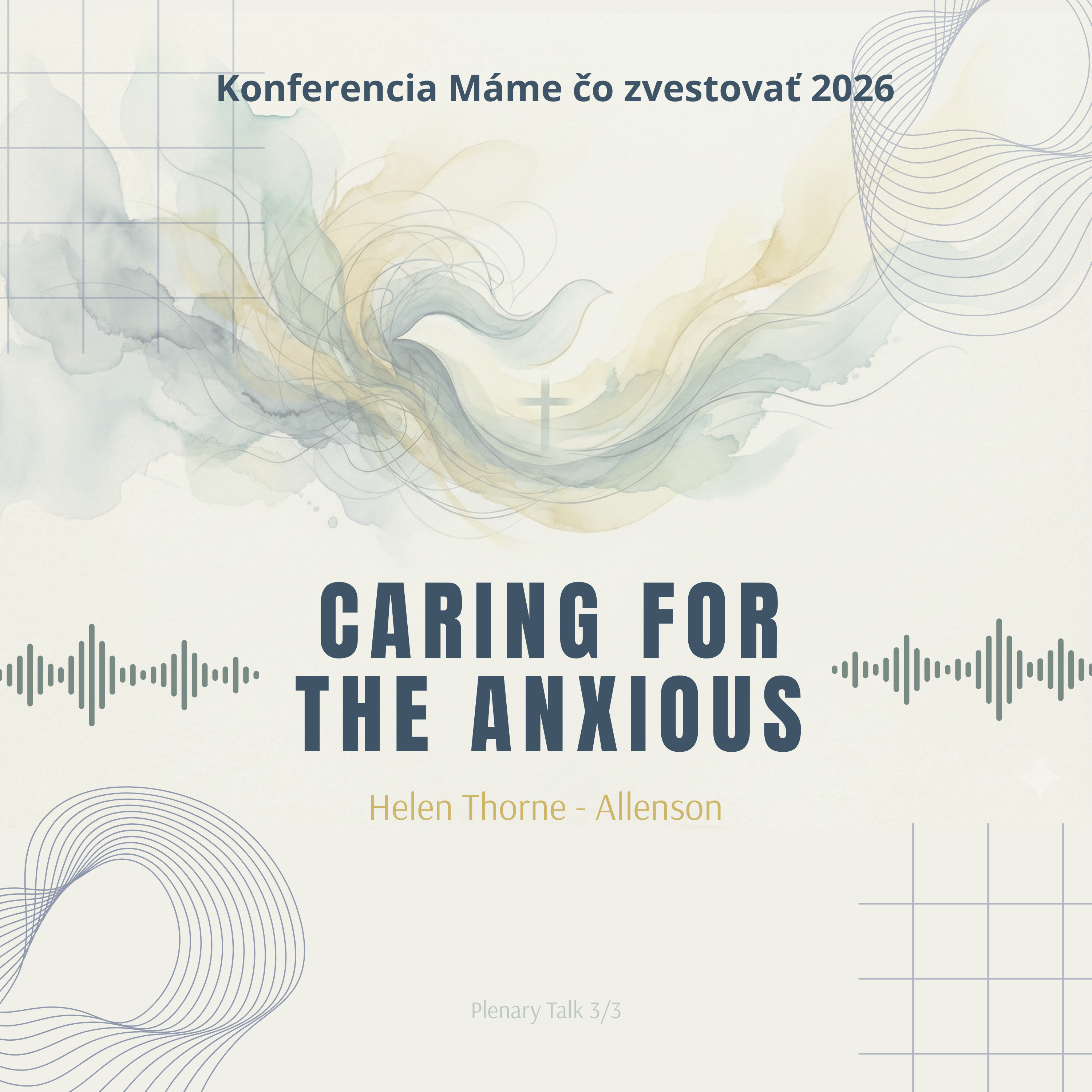Helen Thorne - Allenson: Caring For the Anxious - Máme čo zvestovať 2026 episode artwork