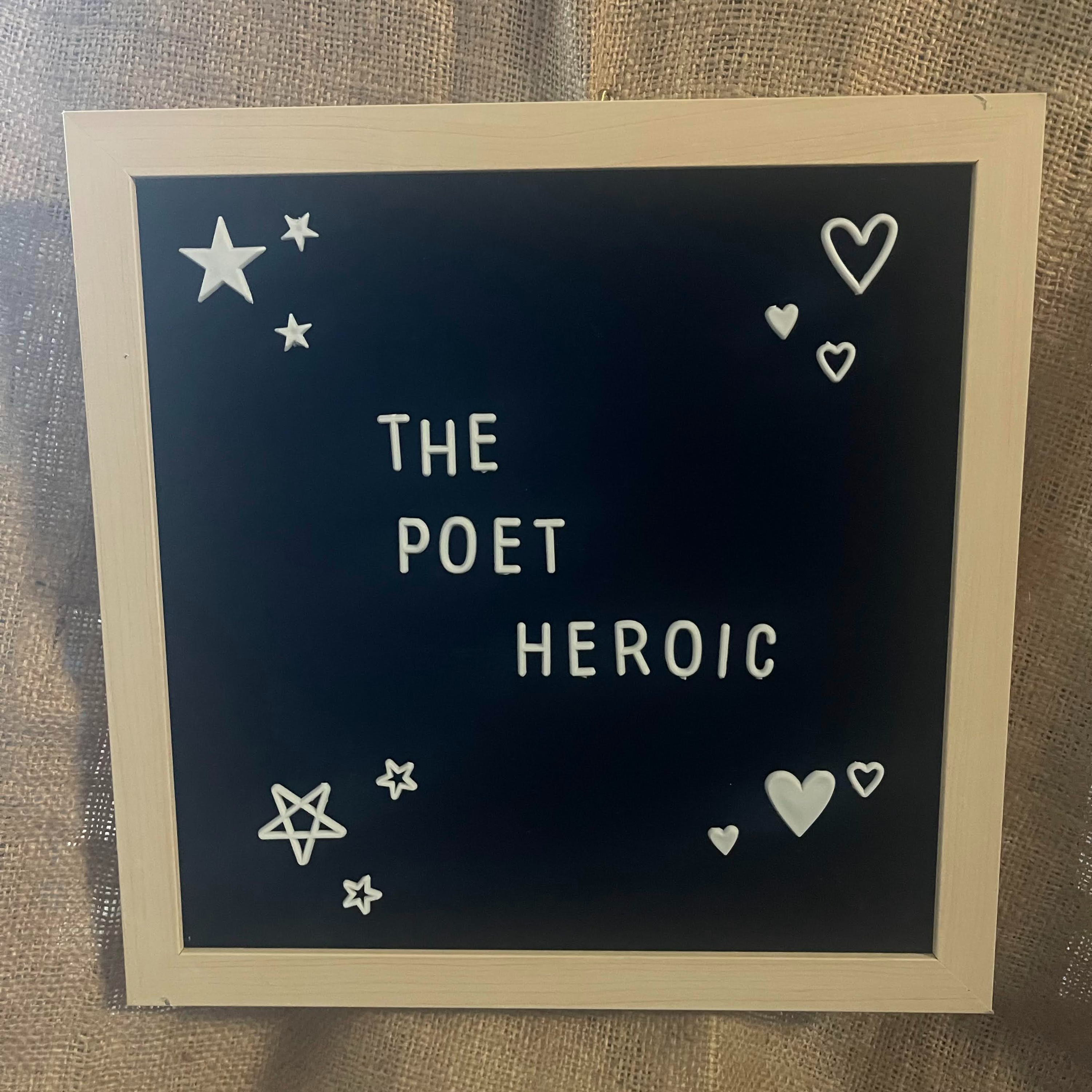 The Poet Heroic