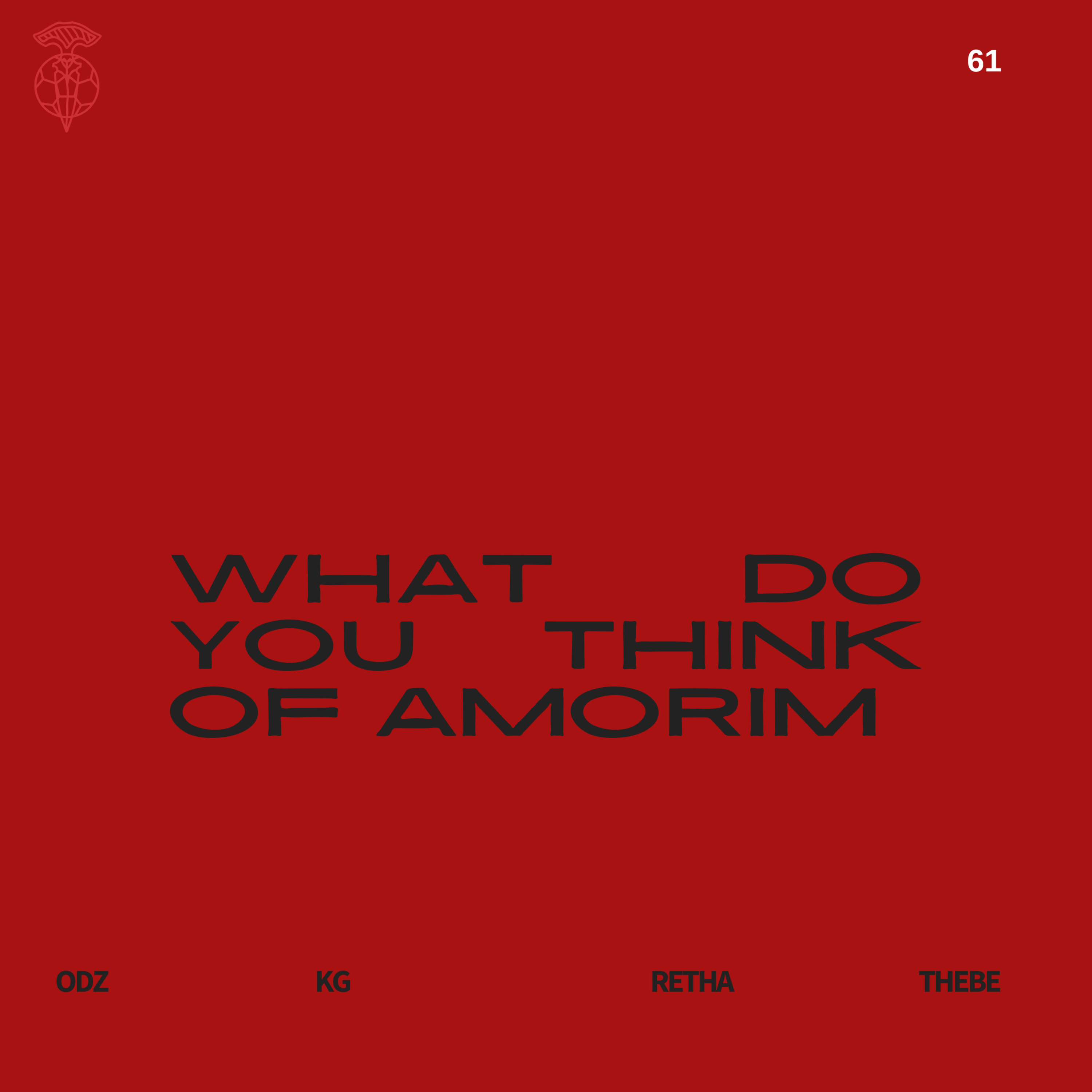 EPISODE 61 : WHAT DO YOU THINK OF AMORIN