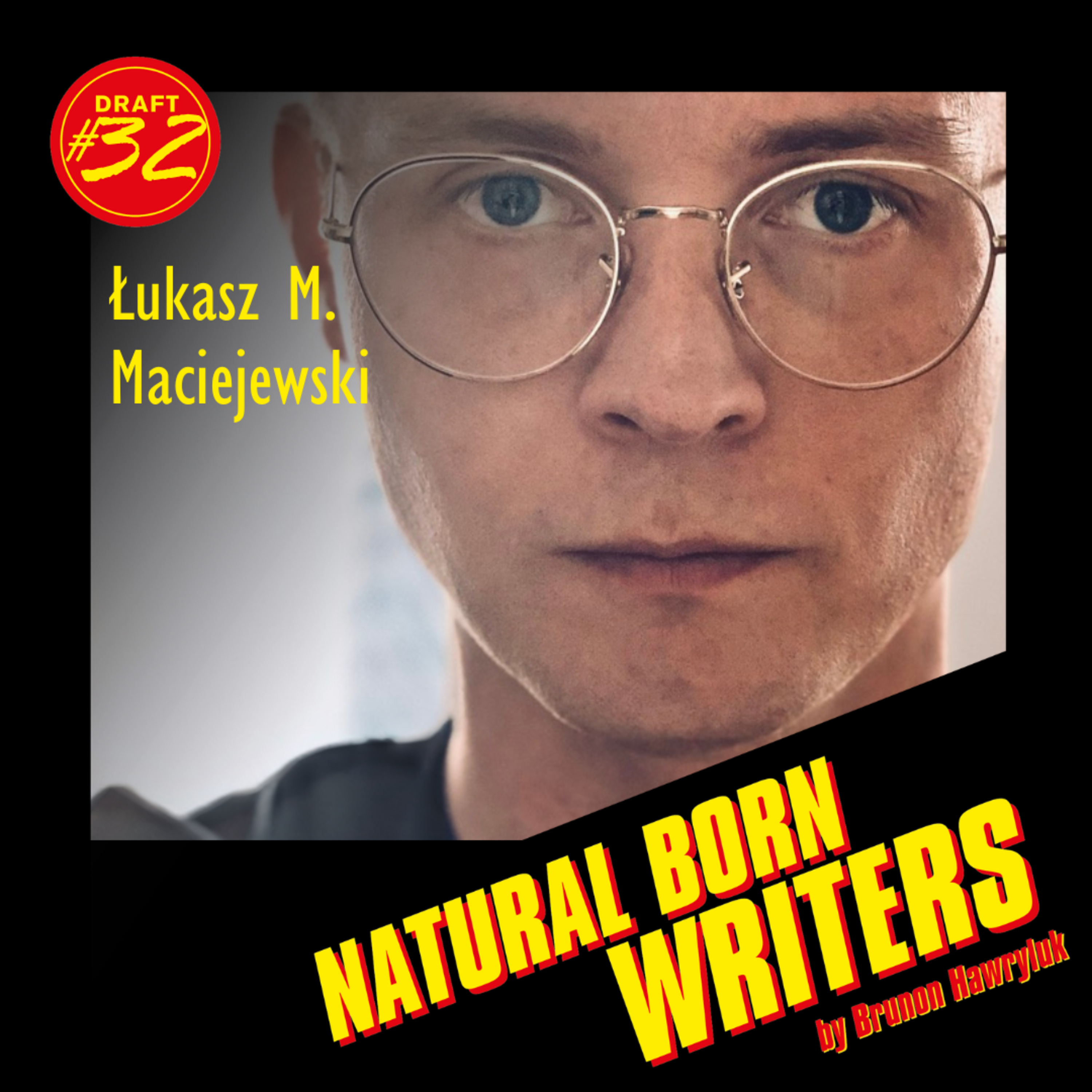 Natural Born Writers - podcast od scenarzystów dla scenarzystów