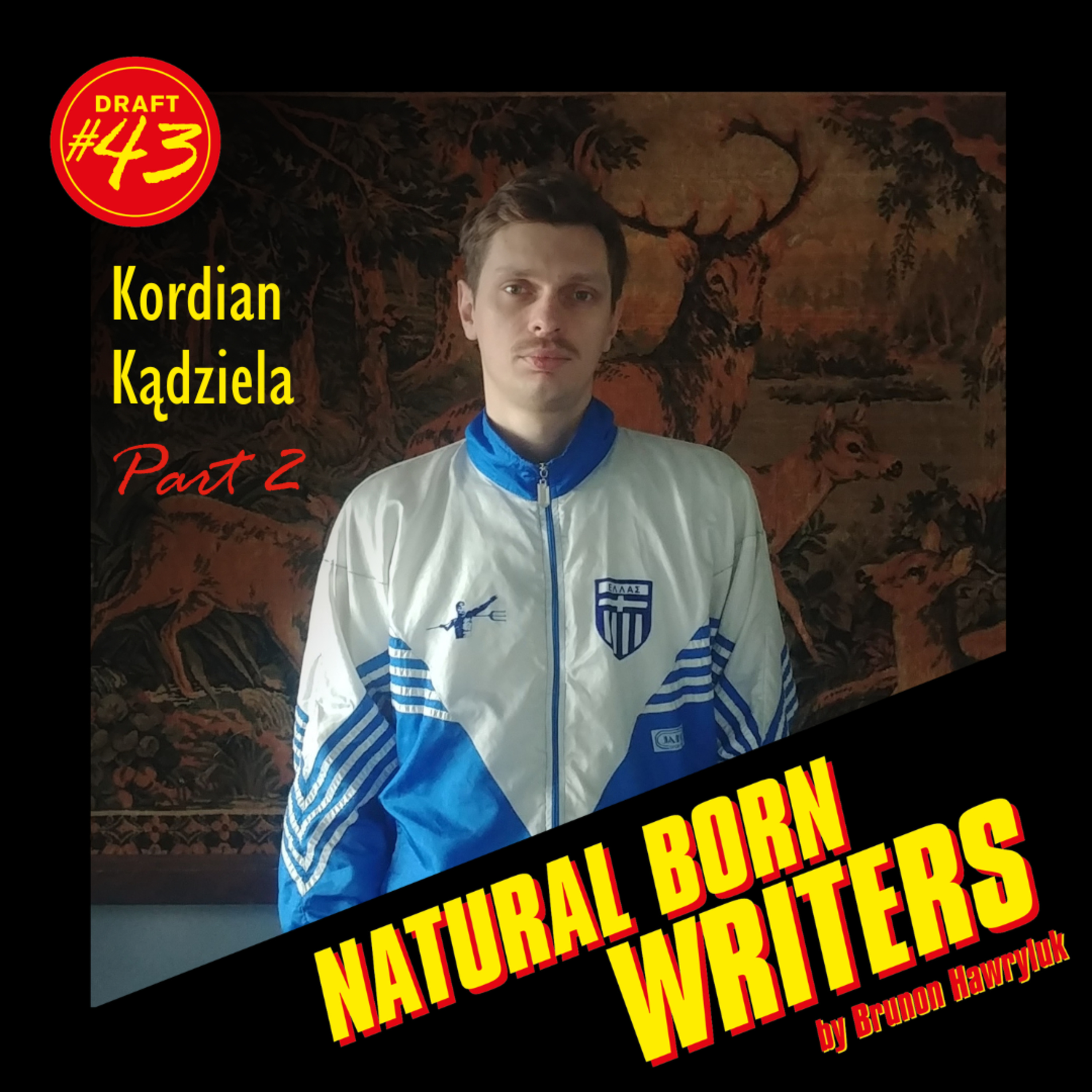 Draft #43.2 - KORDIAN KĄDZIELA - Czekał 9 lat na kinowy debiut. Jak robić kino na własnych warunkach? episode artwork