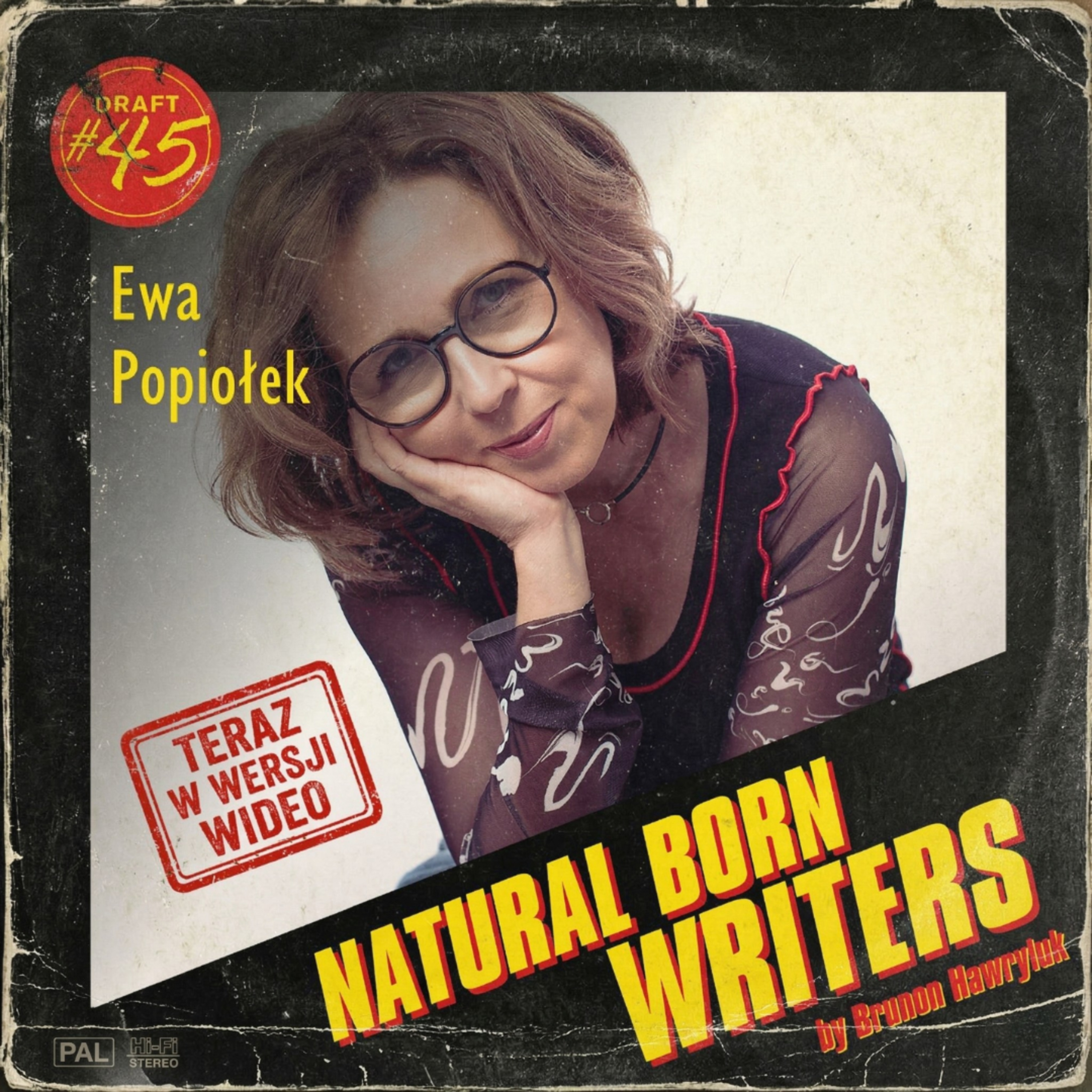Draft #45 - EWA POPIOŁEK - Jak wygląda praca scenarzystki i kierowniczki literackiej w HBO i TVN episode artwork