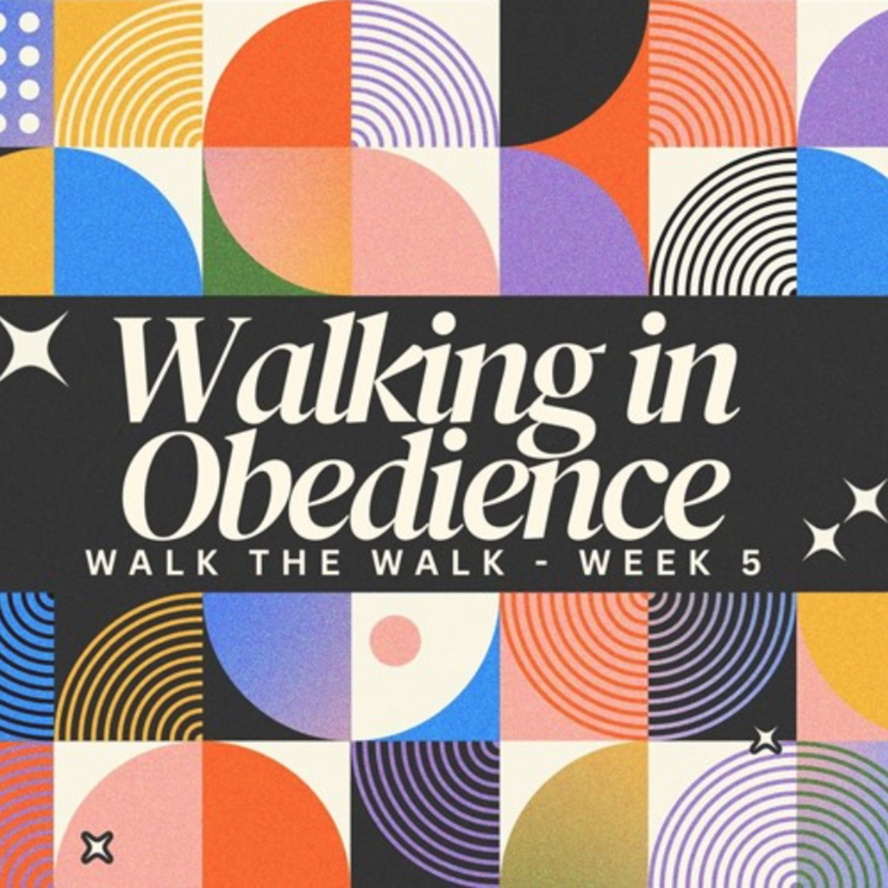 Walk the Walk | Walking in Obedience episode artwork