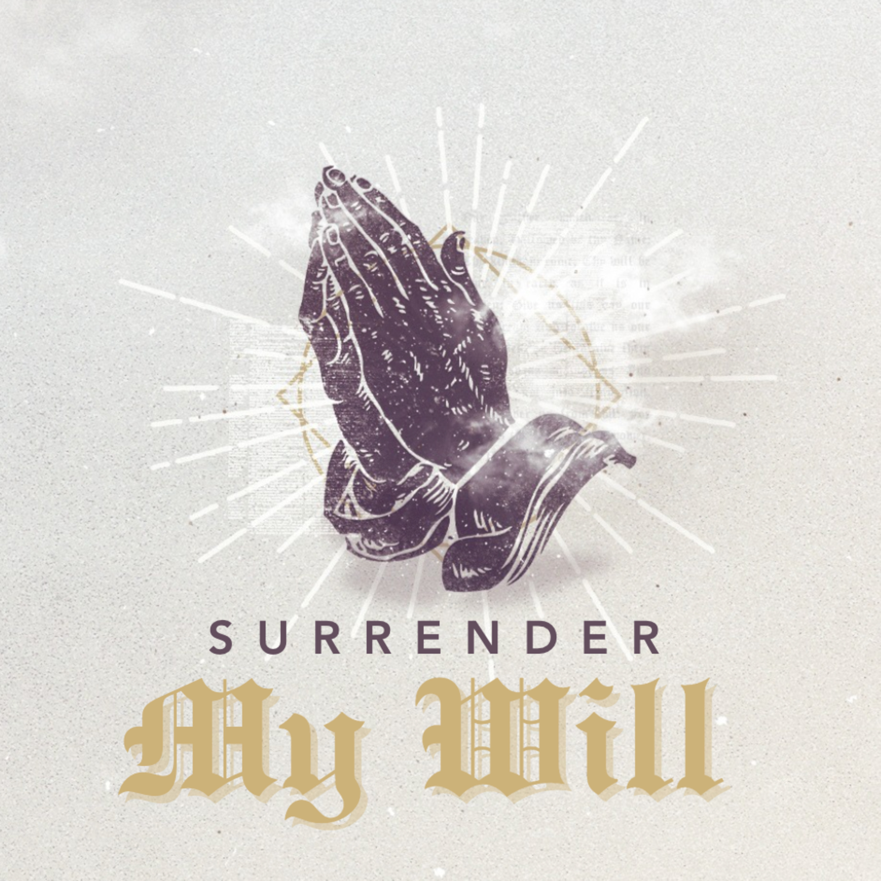Prayer is Surrender | Surrender My Will  episode artwork