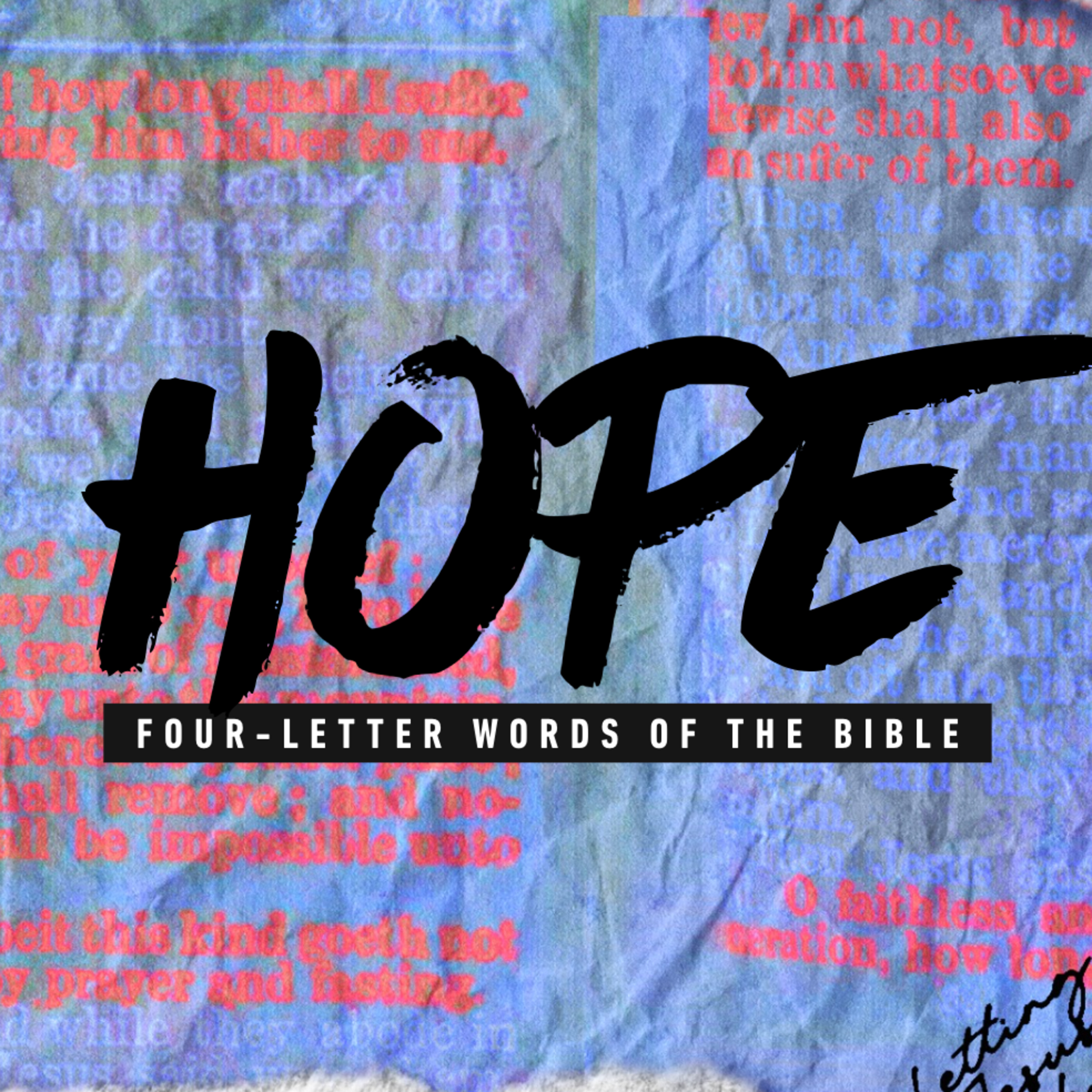 Four-Letter Words of the Bible: HOPE episode artwork