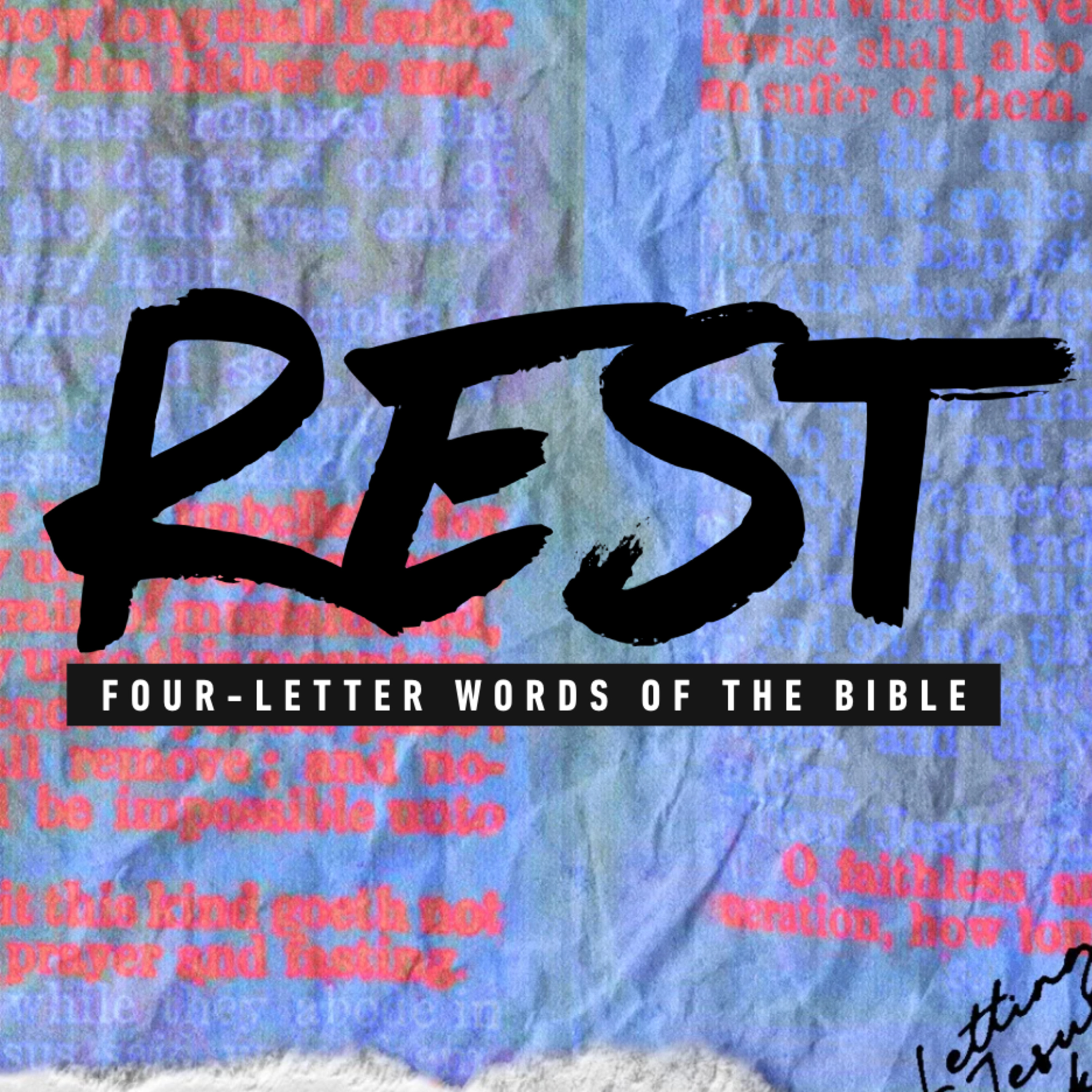 Four-Letter Words of the Bible: REST  episode artwork