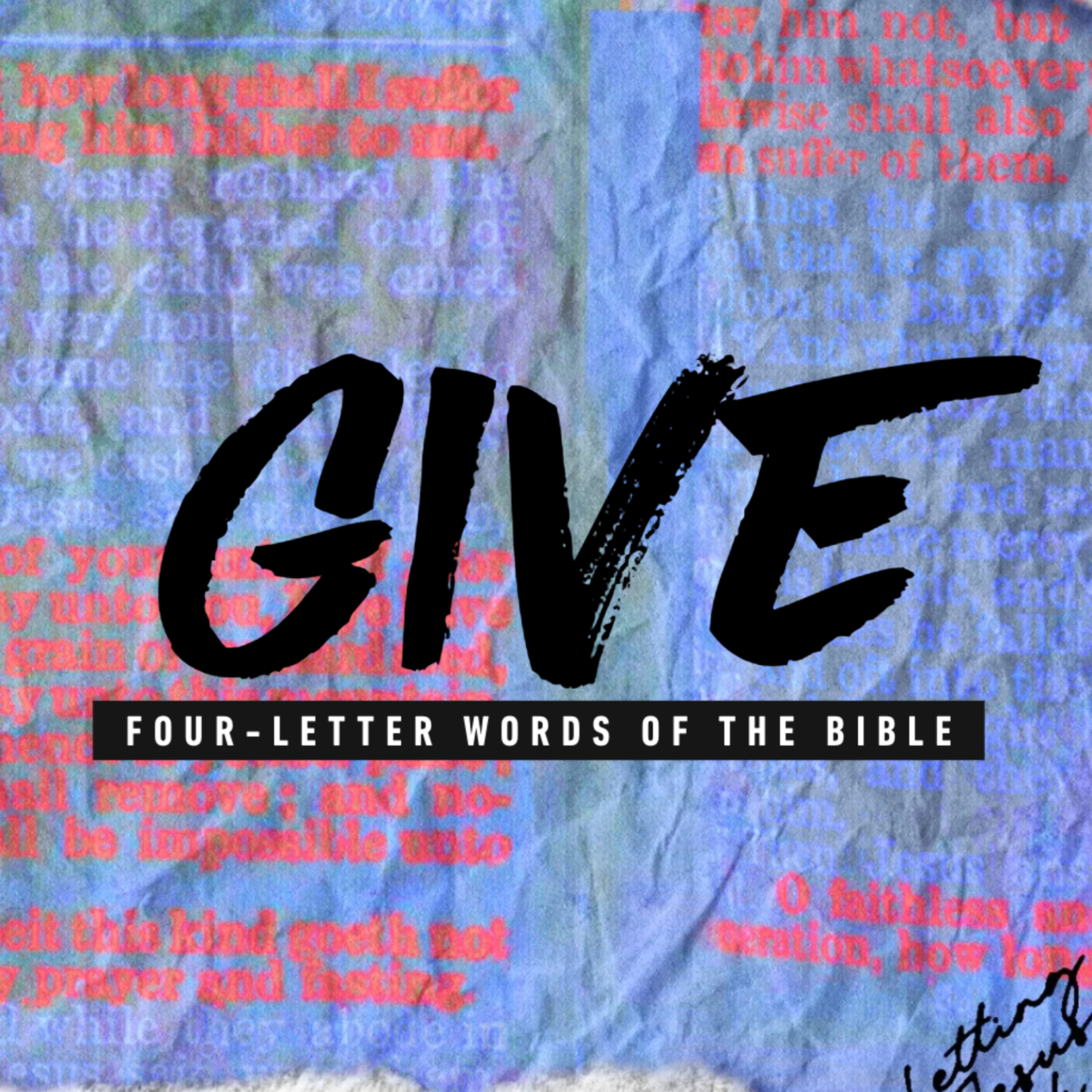 Four-Letter Words of the Bible | Give  episode artwork