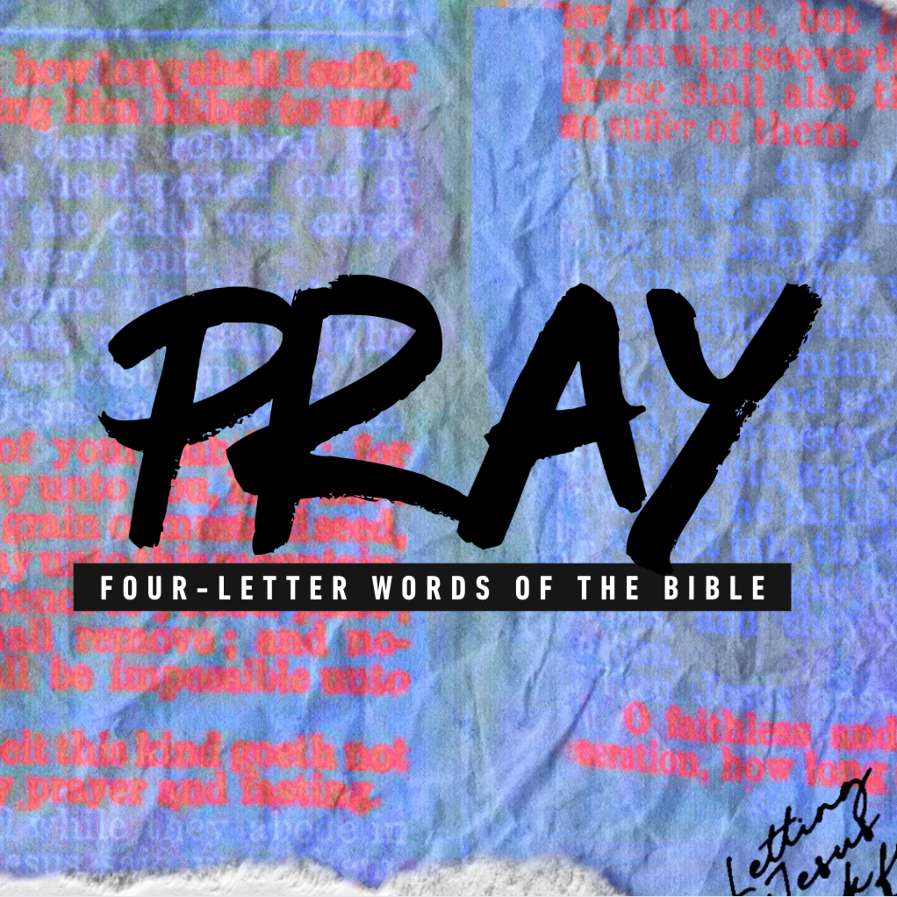 Four-Letter Words of the Bible | Pray episode artwork