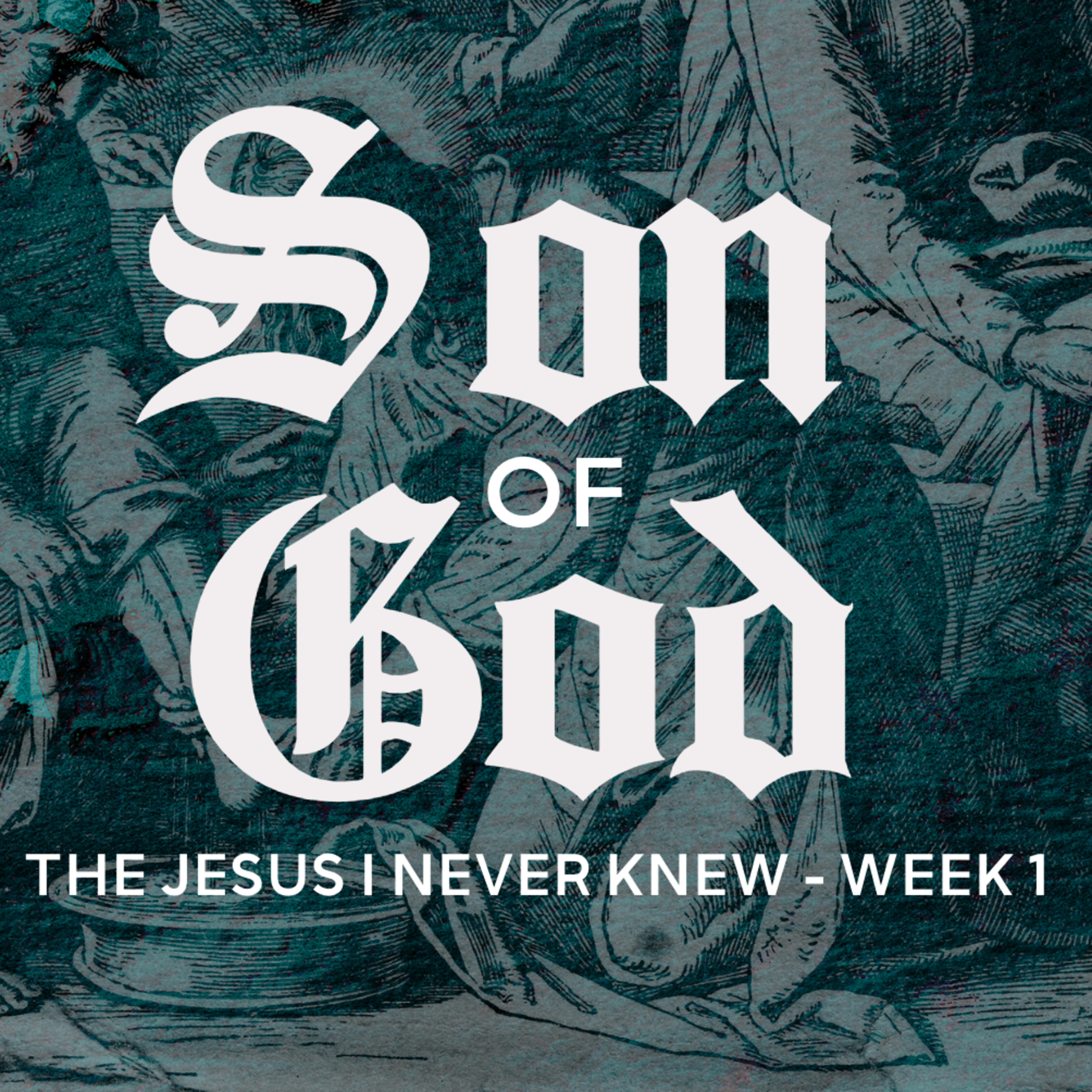 The Jesus I Never Knew | Son of God  episode artwork