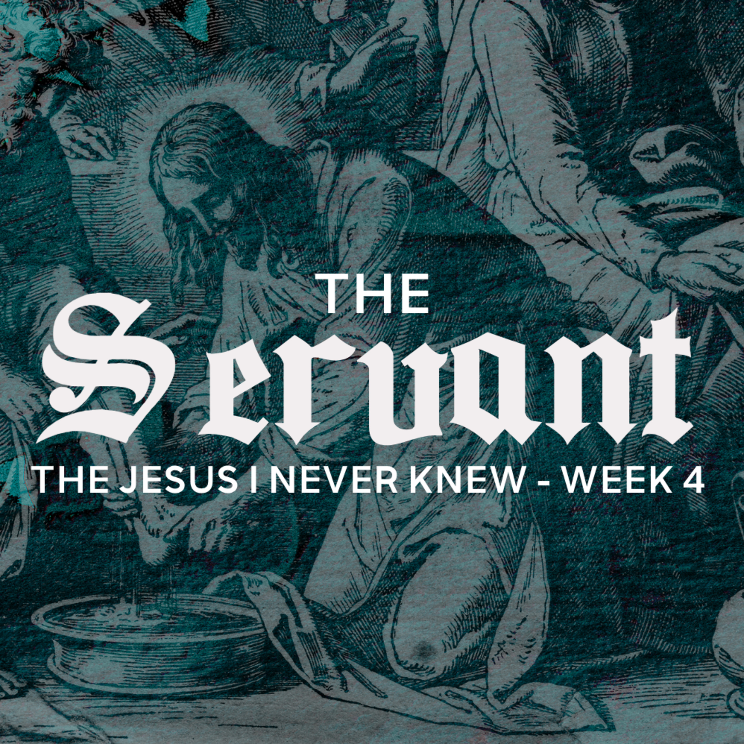 The Jesus I Never Knew | The Servant  episode artwork