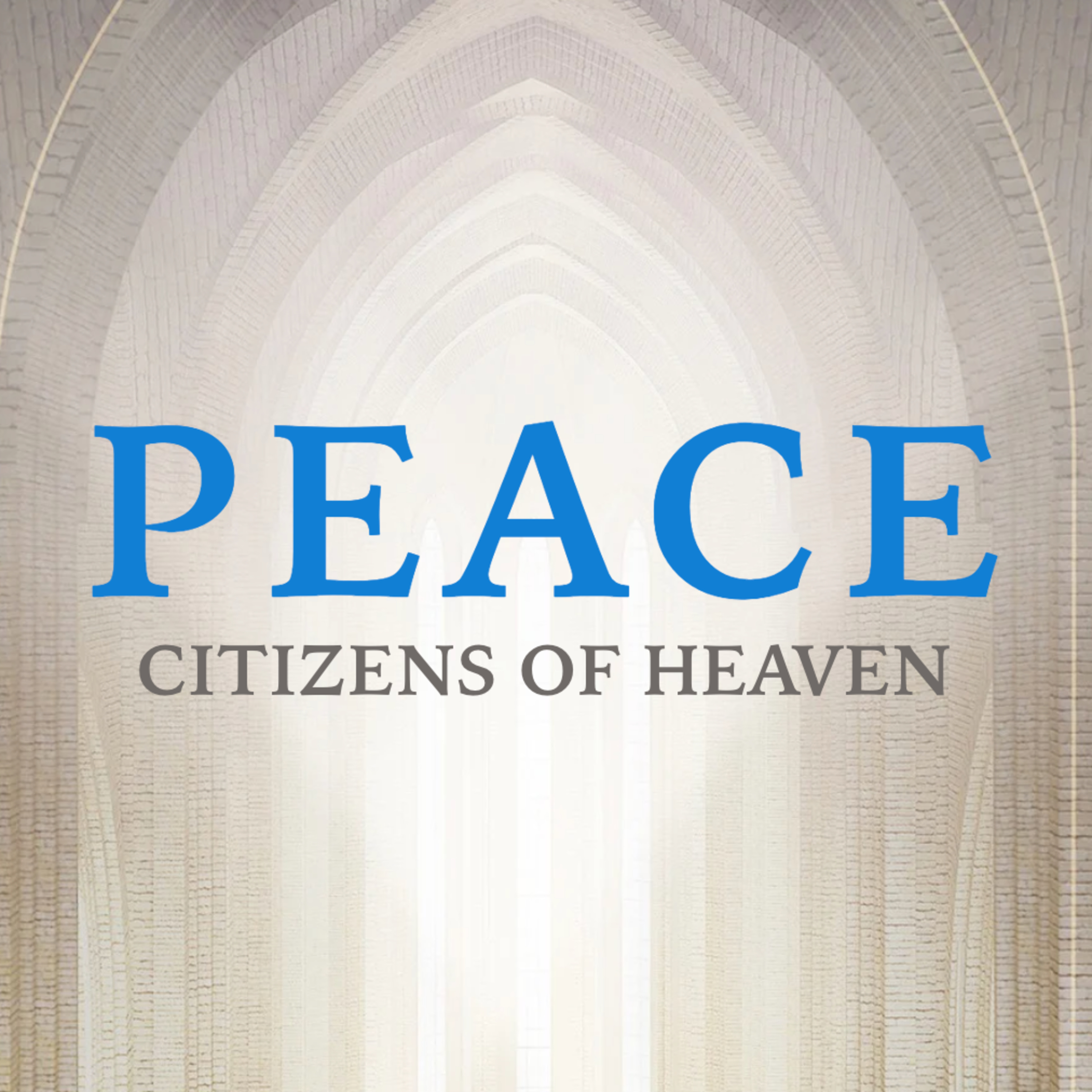 Citizens of Heaven | Peace episode artwork