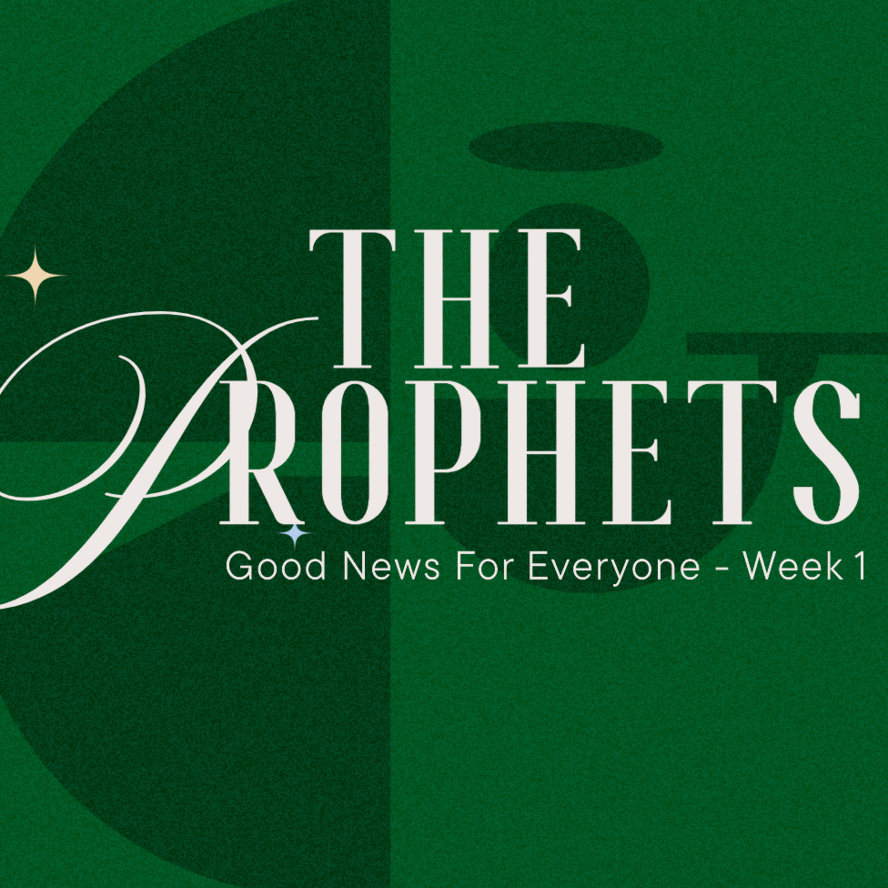 Good News for Everyone | The Prophets  episode artwork