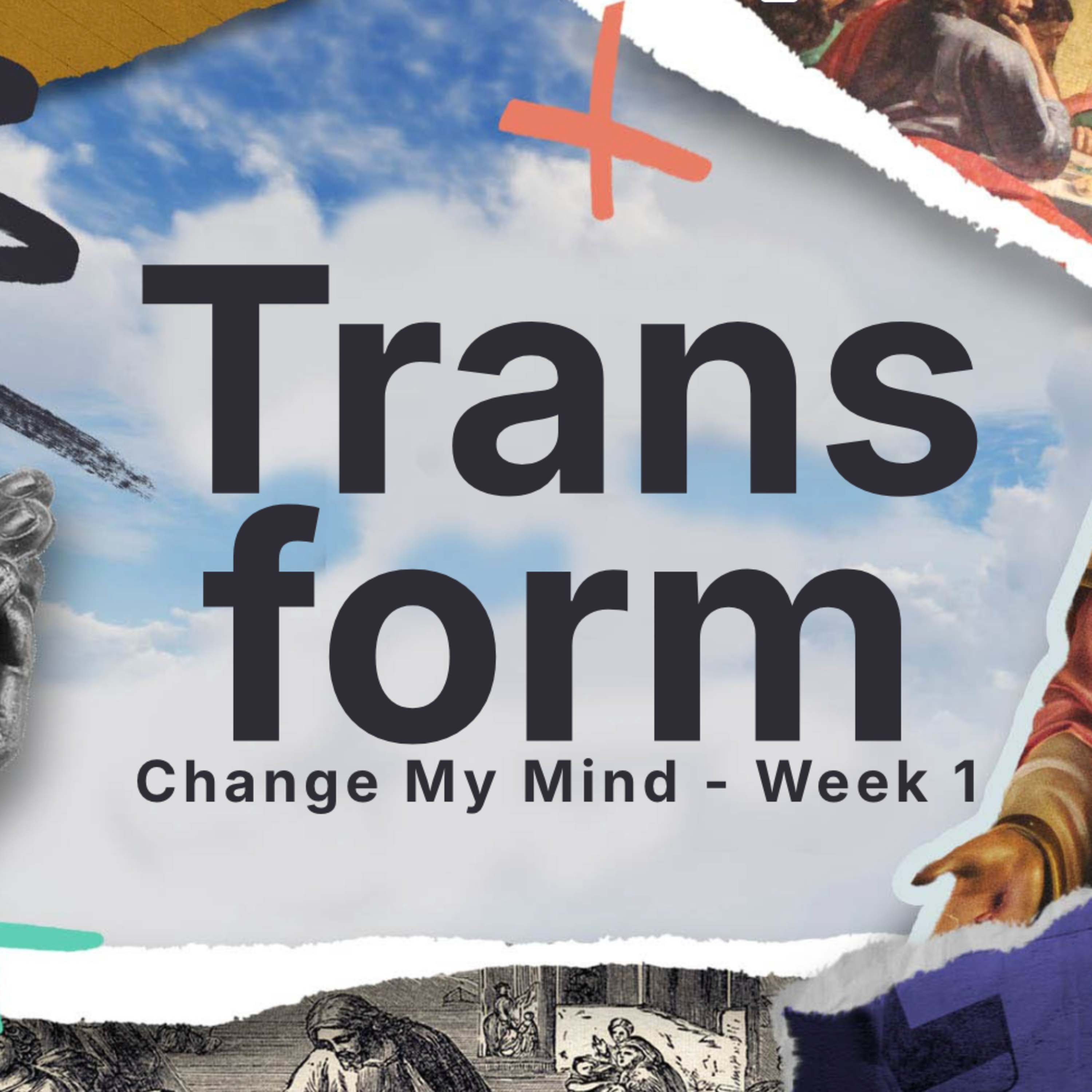 Change My Mind | Transform  episode artwork