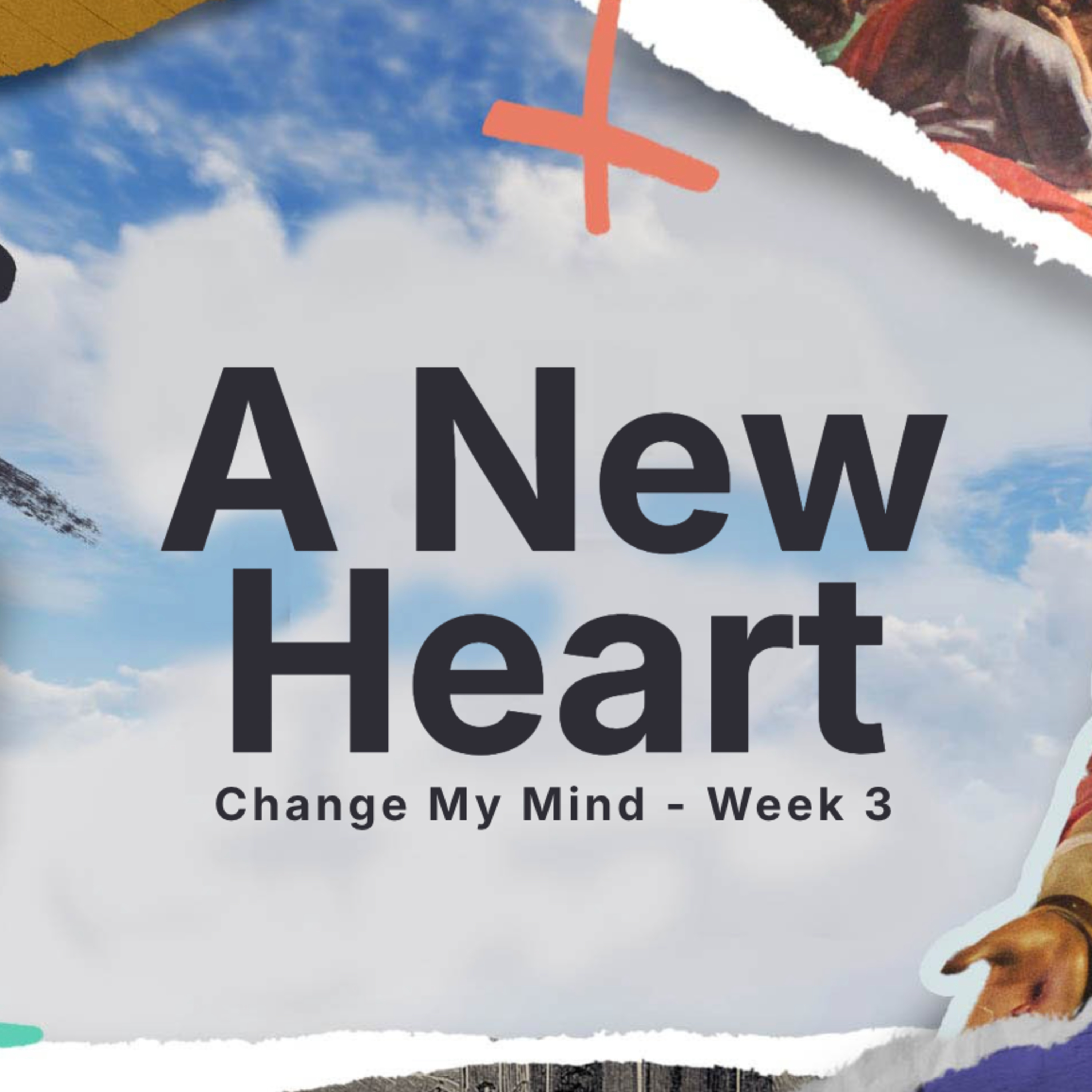 Change My Mind | A New Heart  episode artwork