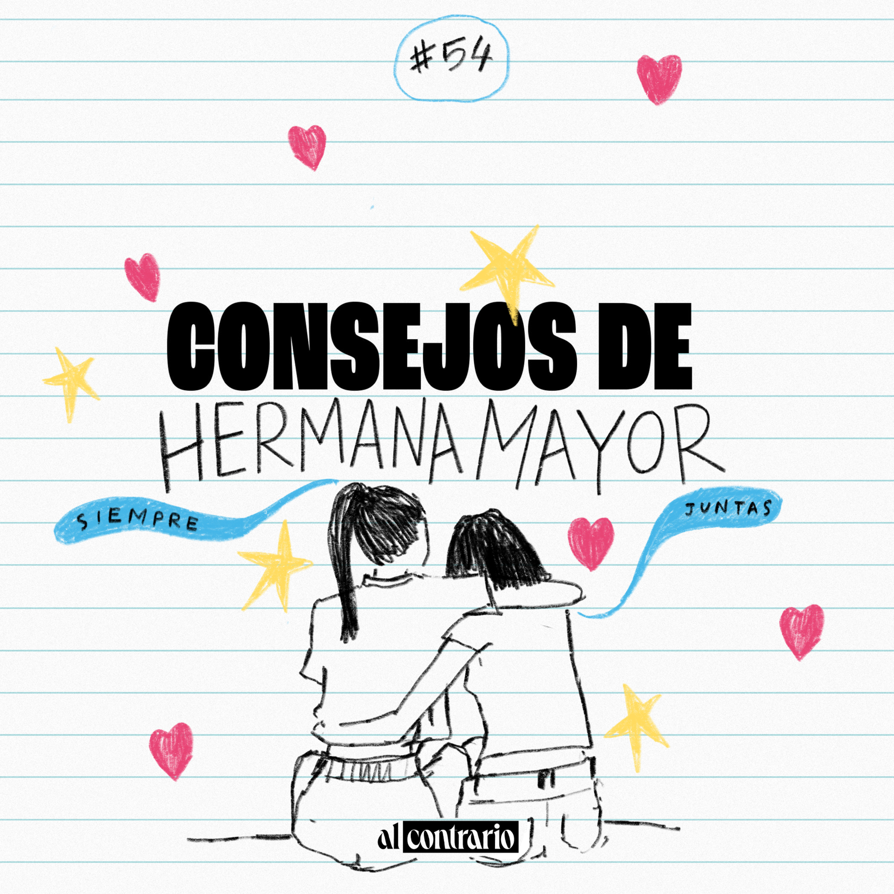 54 - Consejos de hermana mayor