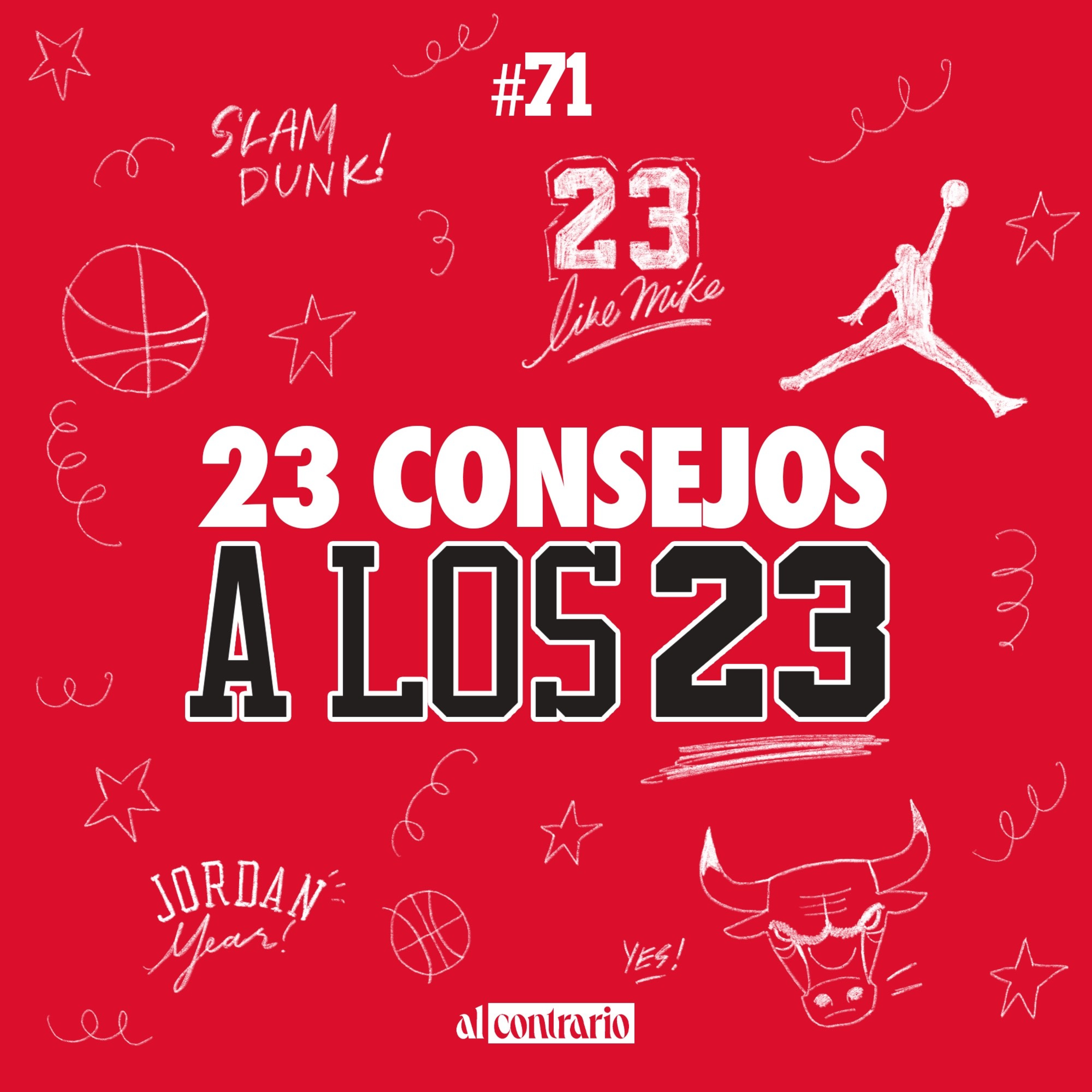 71 - 23 consejos a los 23