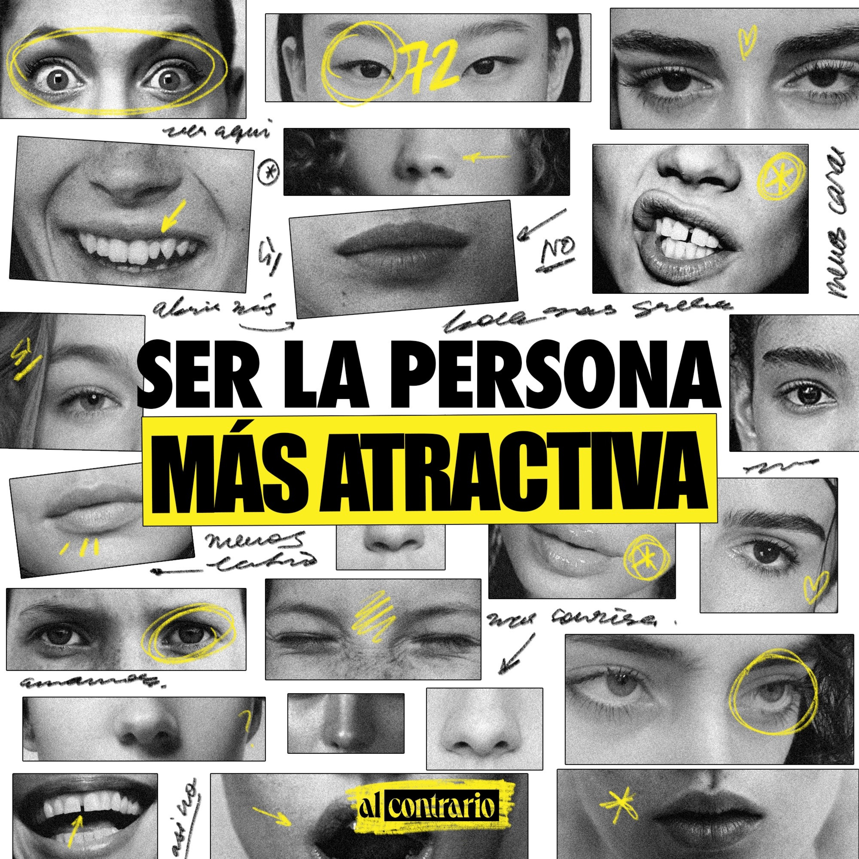 72 - Ser la persona más atractiva