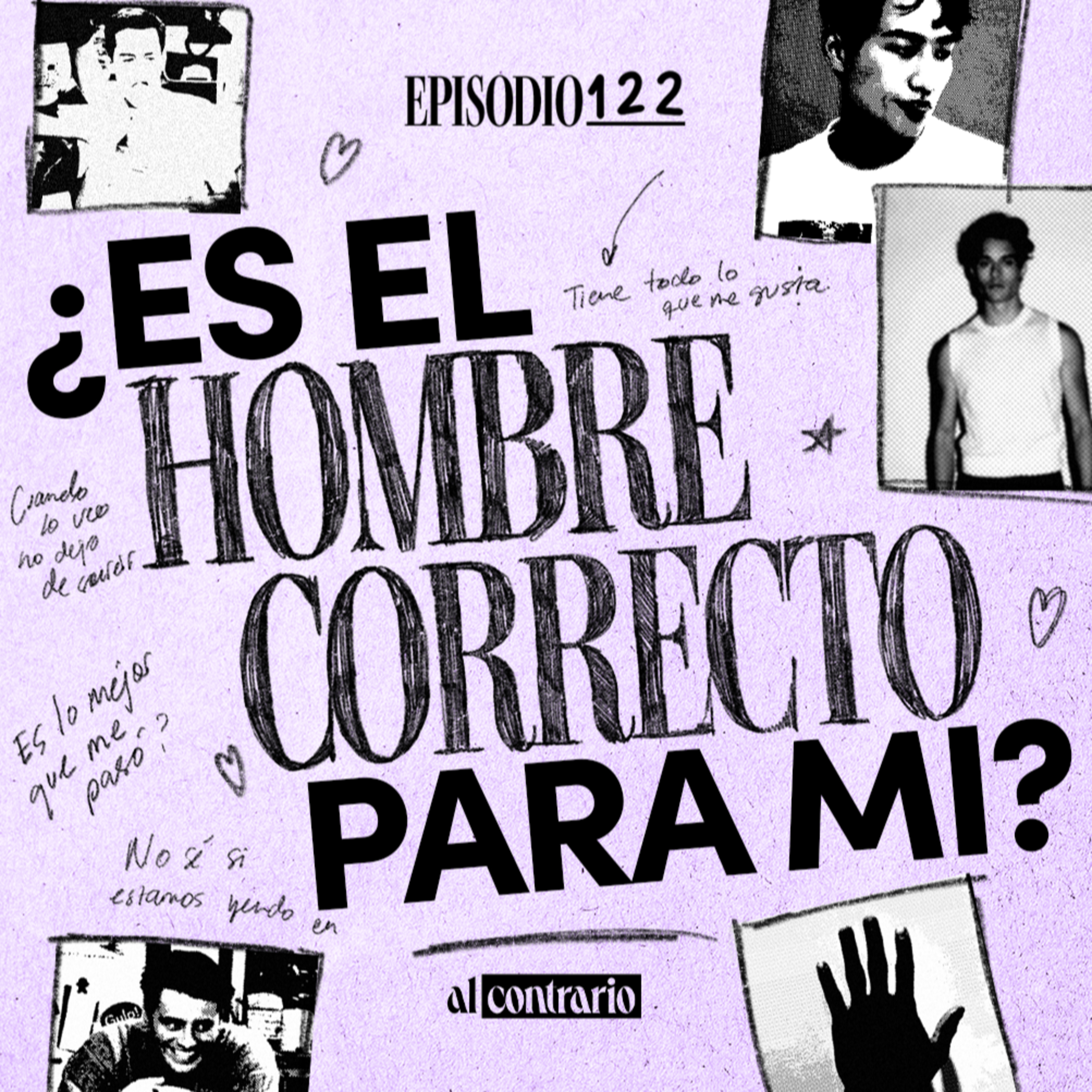 122 - ¿Es el hombre correcto para mi?