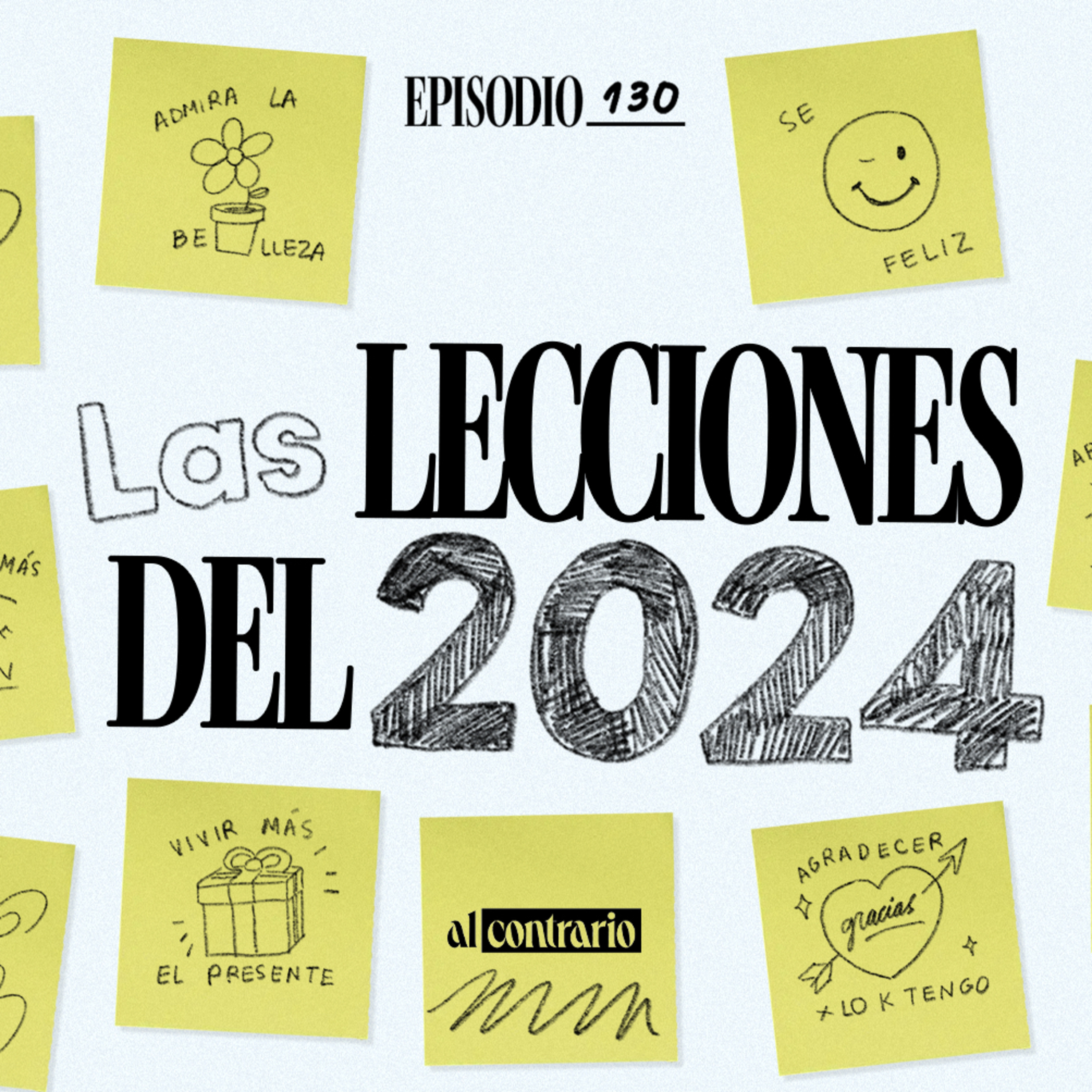 130 - Las lecciones del 2024