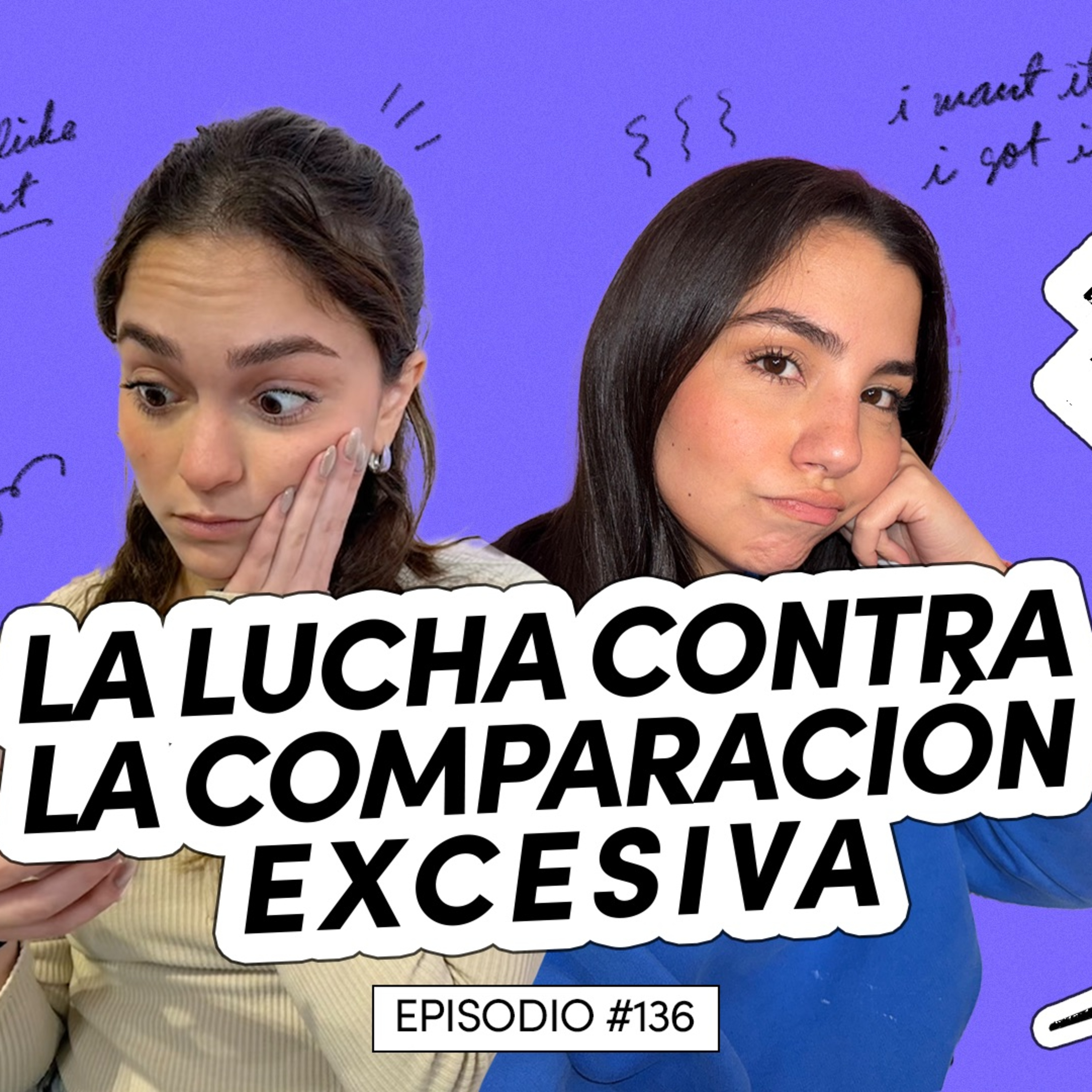136 - La lucha contra la comparación excesiva