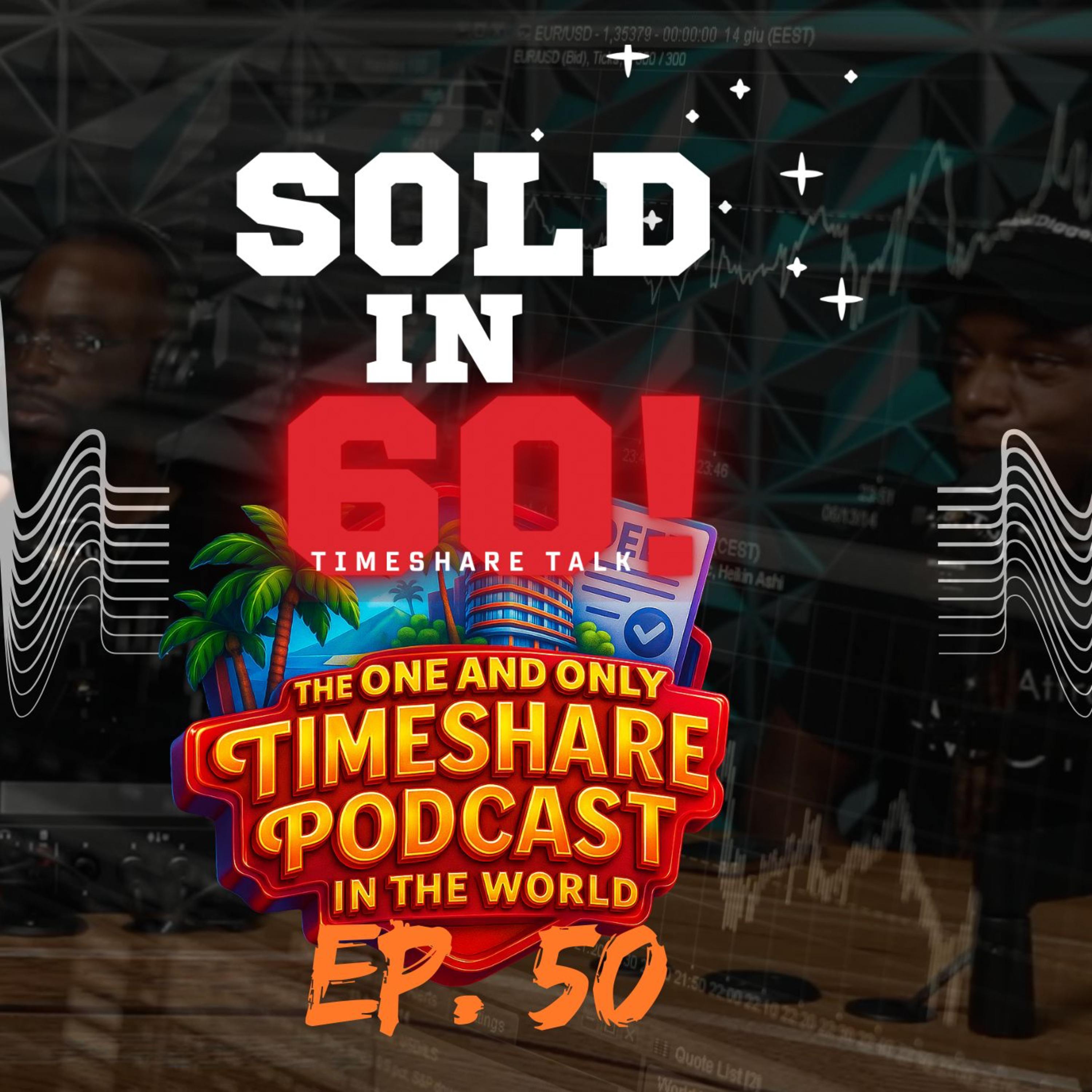 Sold in 60 Ep.50 "From Timeshare Baby to Sales Queen: Kisha's Journey of Resilience and Success" episode artwork