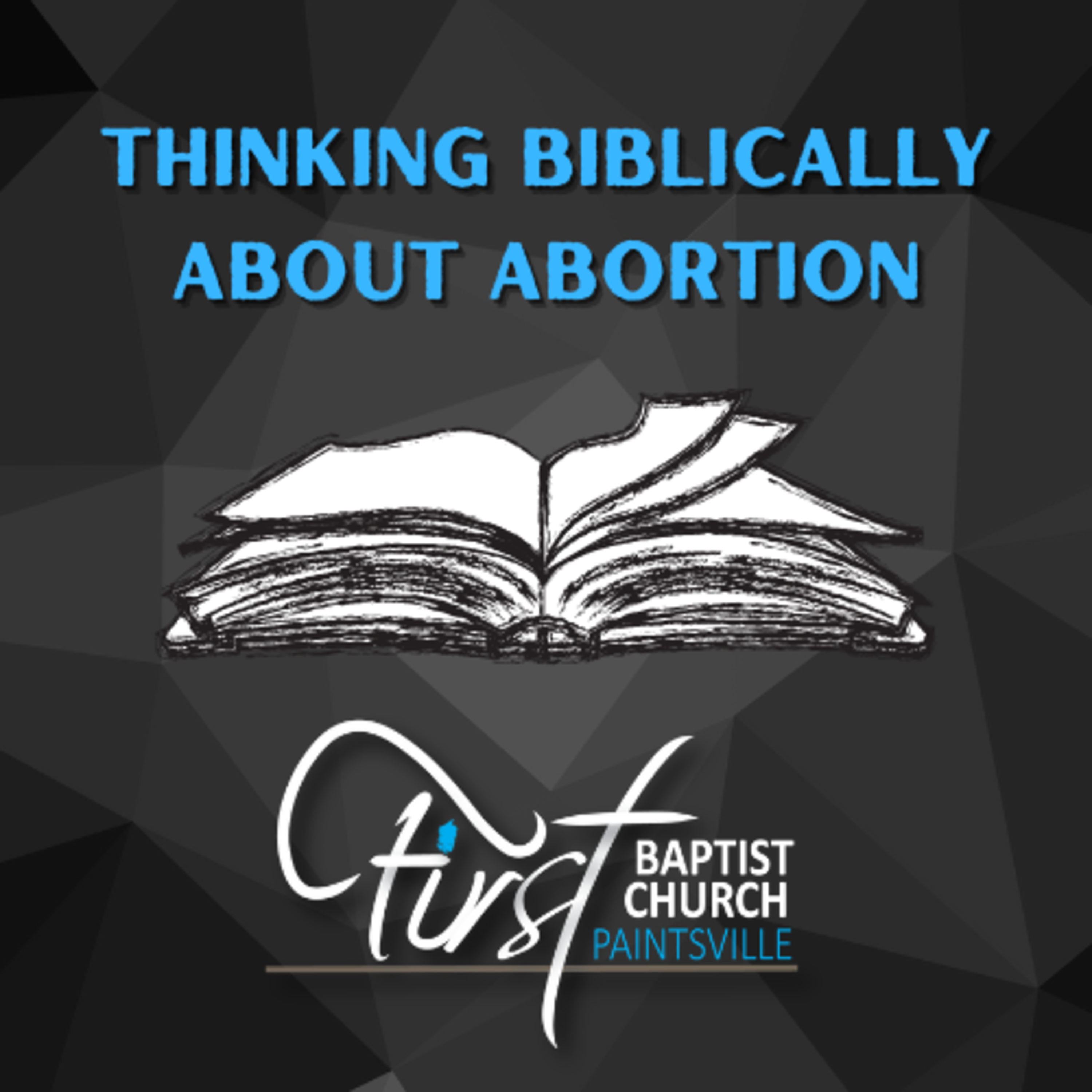 "Thinking Biblically About Abortion"  episode artwork