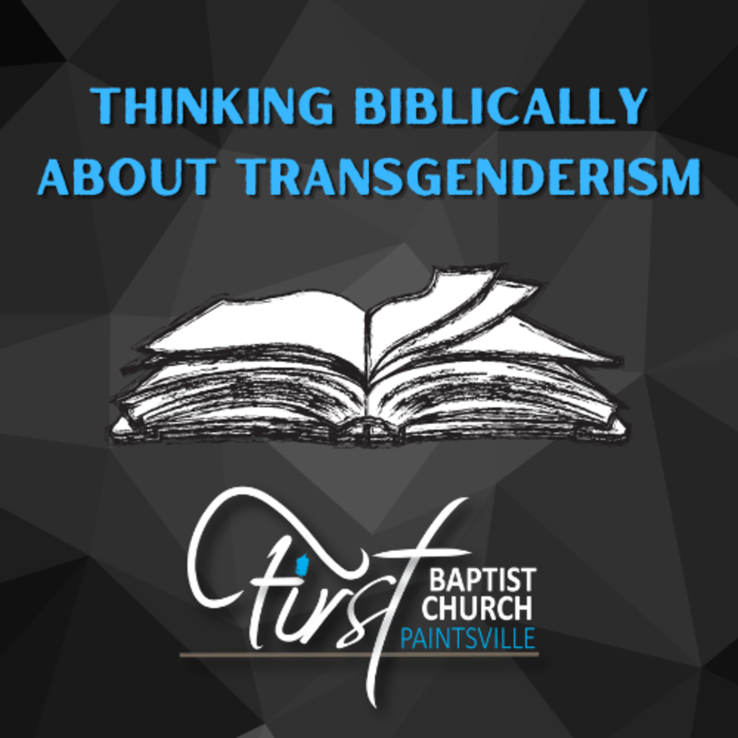 "Thinking Biblically about Transgenderism" episode artwork