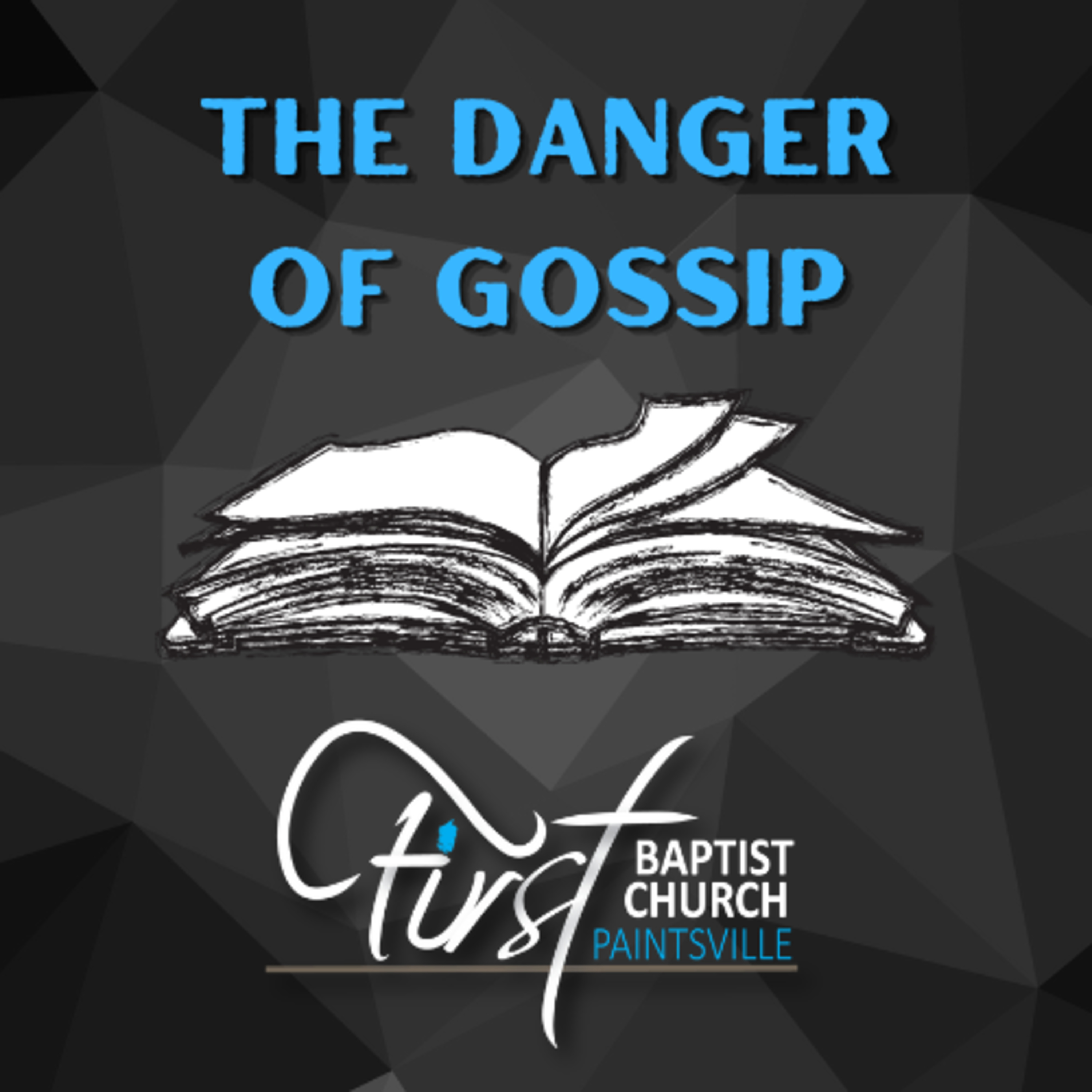 "The Danger of Gossip" (Selected Scriptures) episode artwork