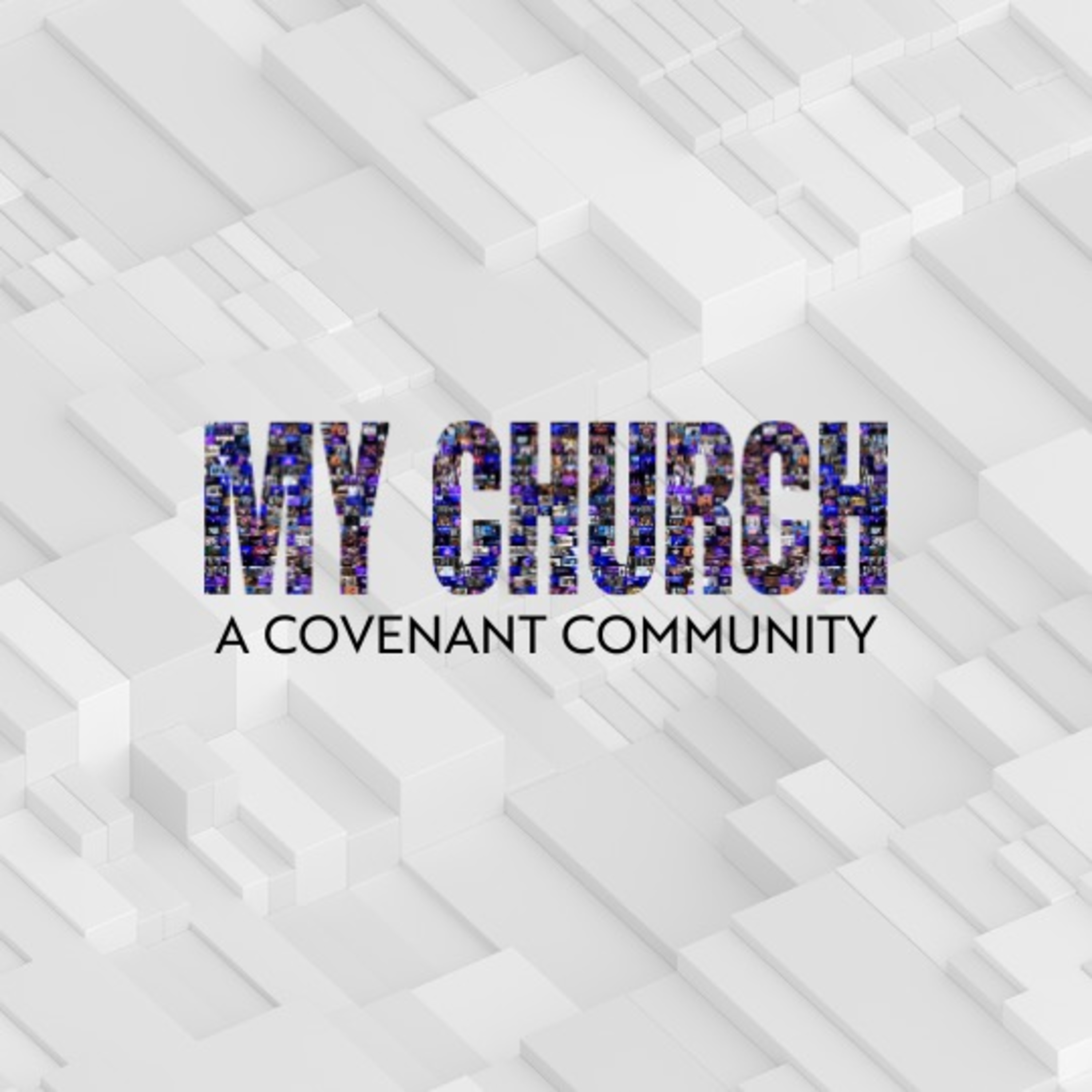 My Church | Covenant Community | November 3, 2024 episode artwork