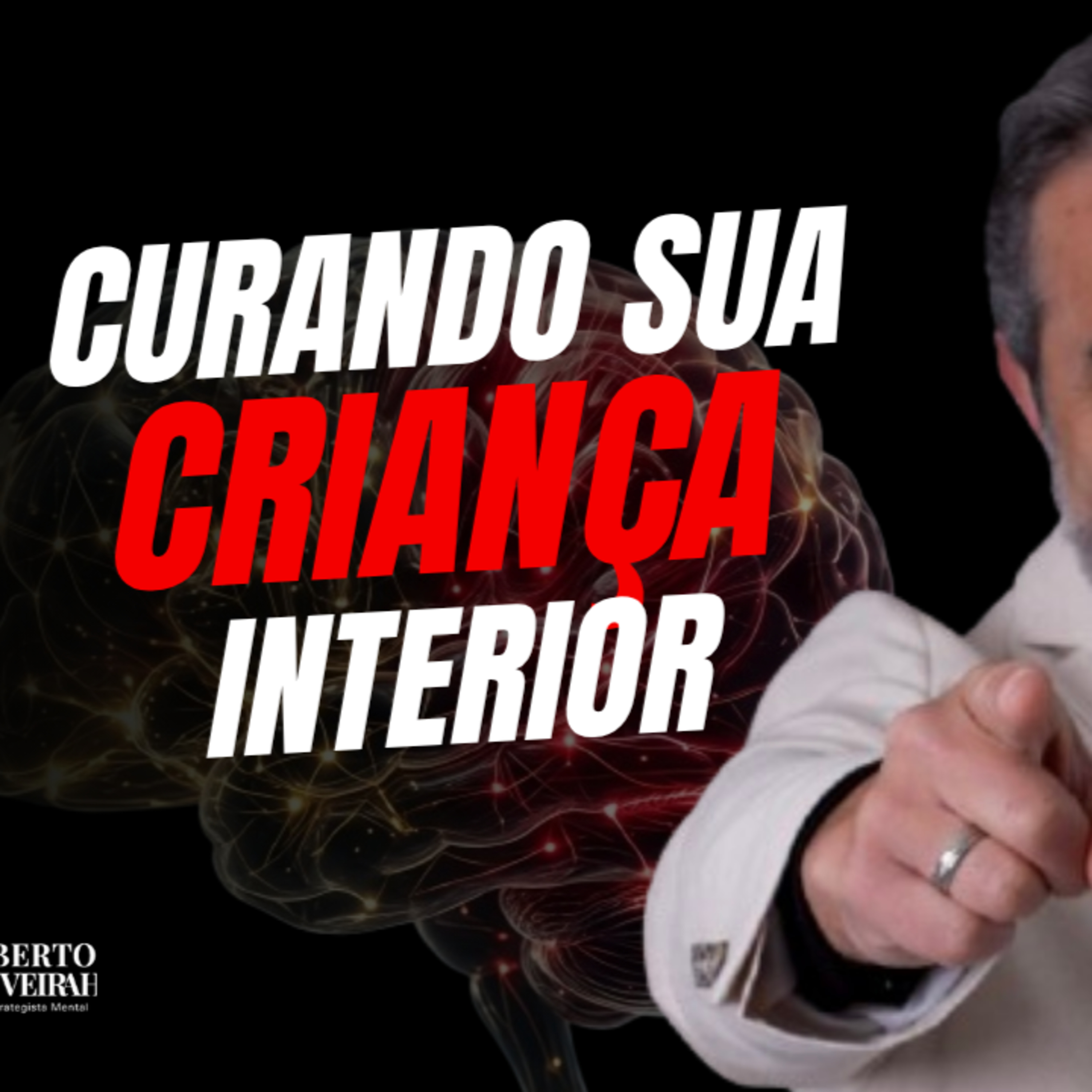 Episódio 790 - PNL na Prática Cure sua Criança Interior e Crie Resultados Incríveis episode artwork