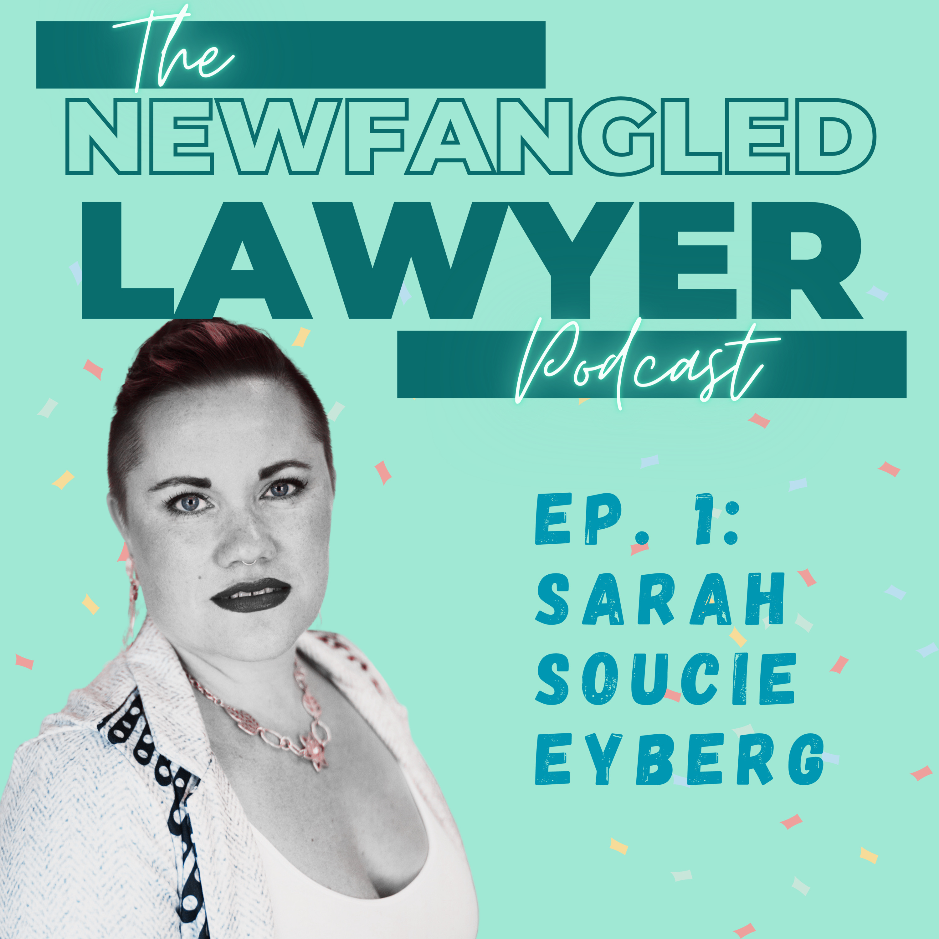 The Newfangled Lawyer