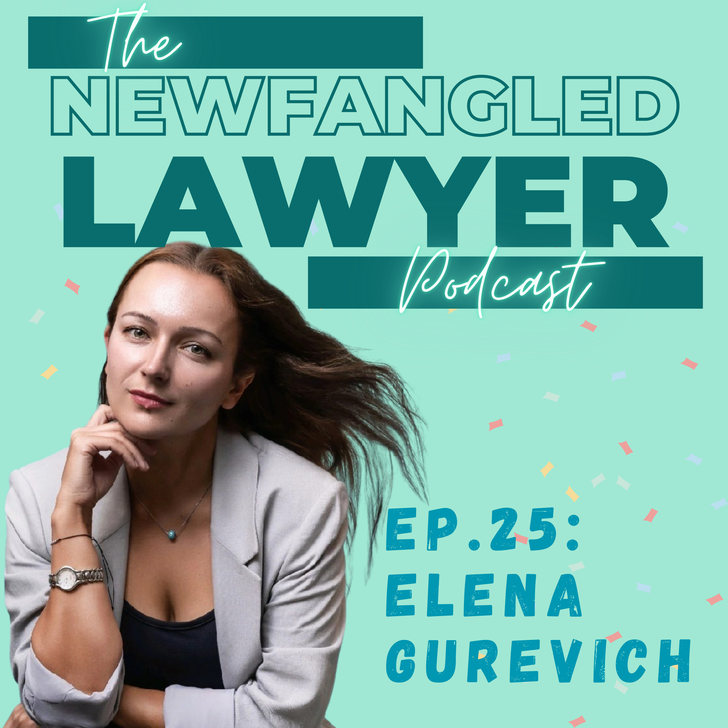 The Newfangled Lawyer