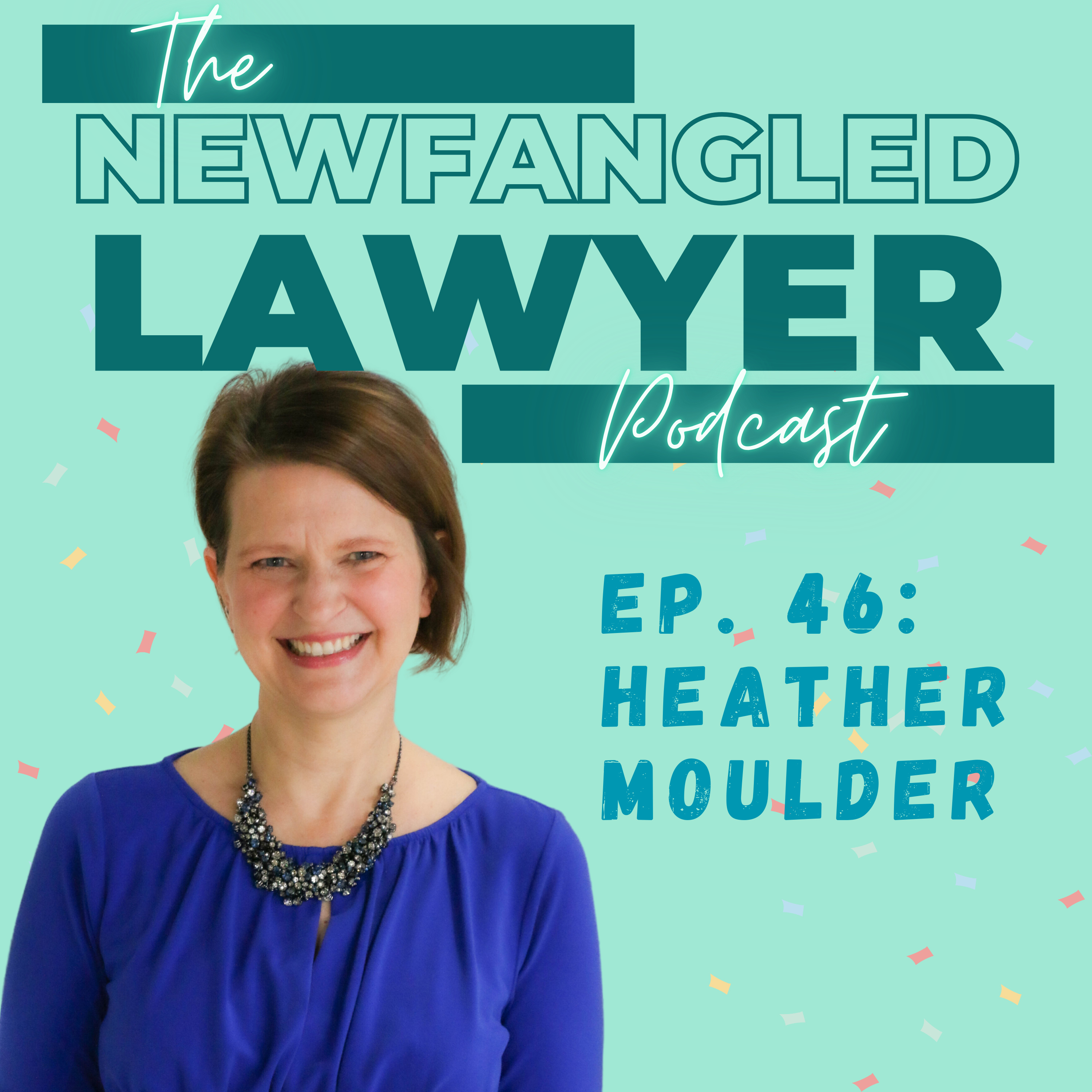 The Newfangled Lawyer