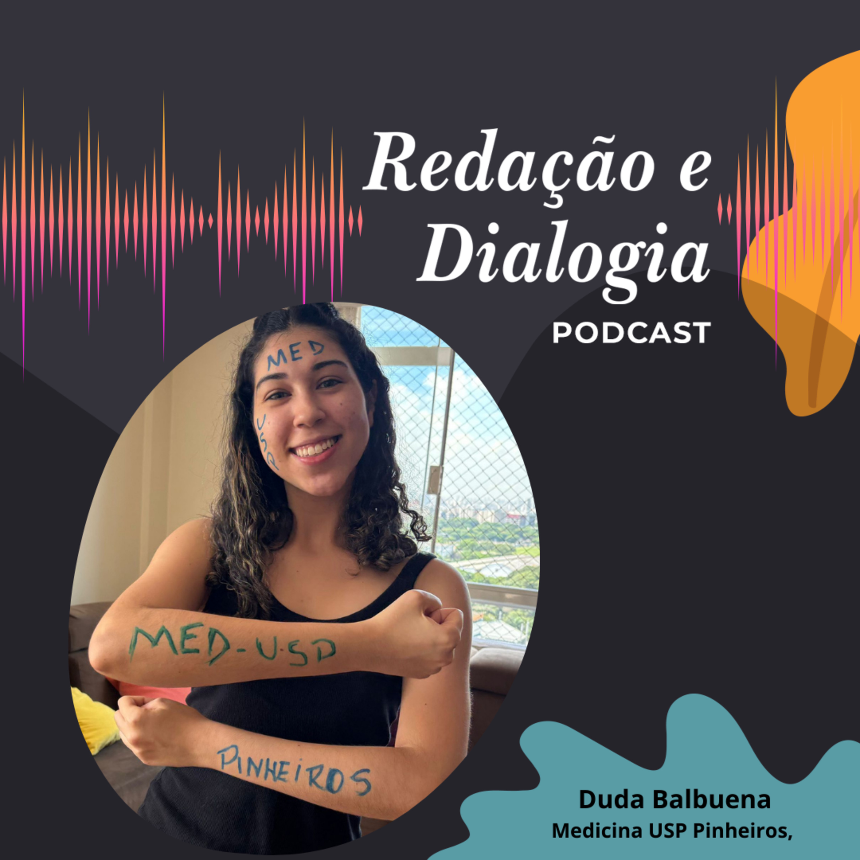 Duda Balbuena - Medicina USP Pinheiros 2025 episode artwork