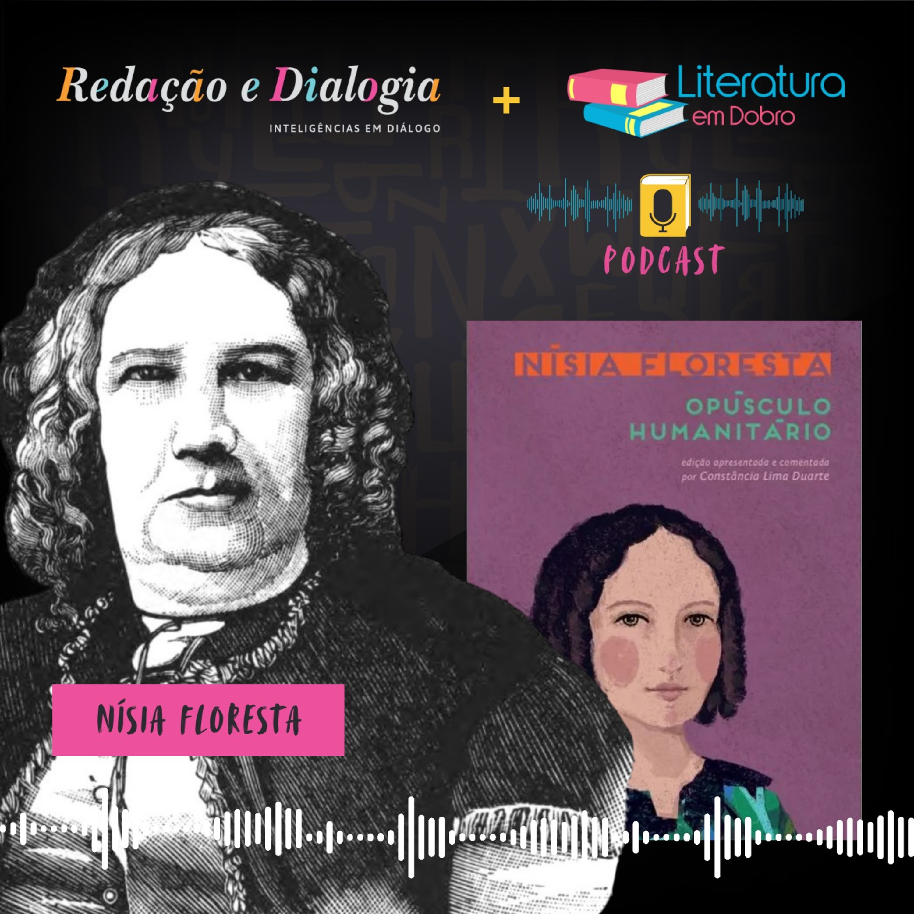 Nísia Floresta: a primeira educadora feminista do Brasil