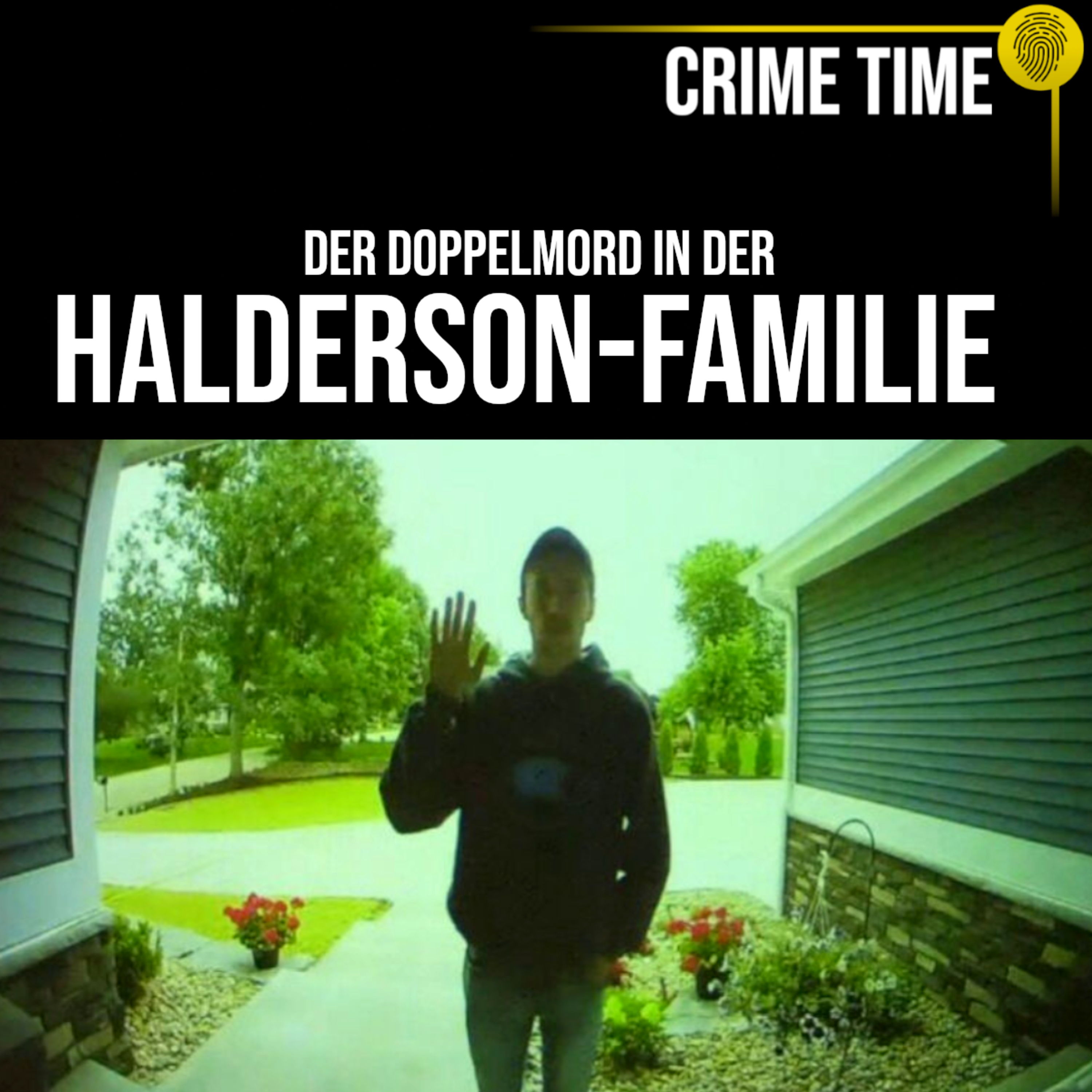 Nur einzelne Körperteile gefunden: Der Doppelmord in der Halderson-Familie | Crime Time episode artwork