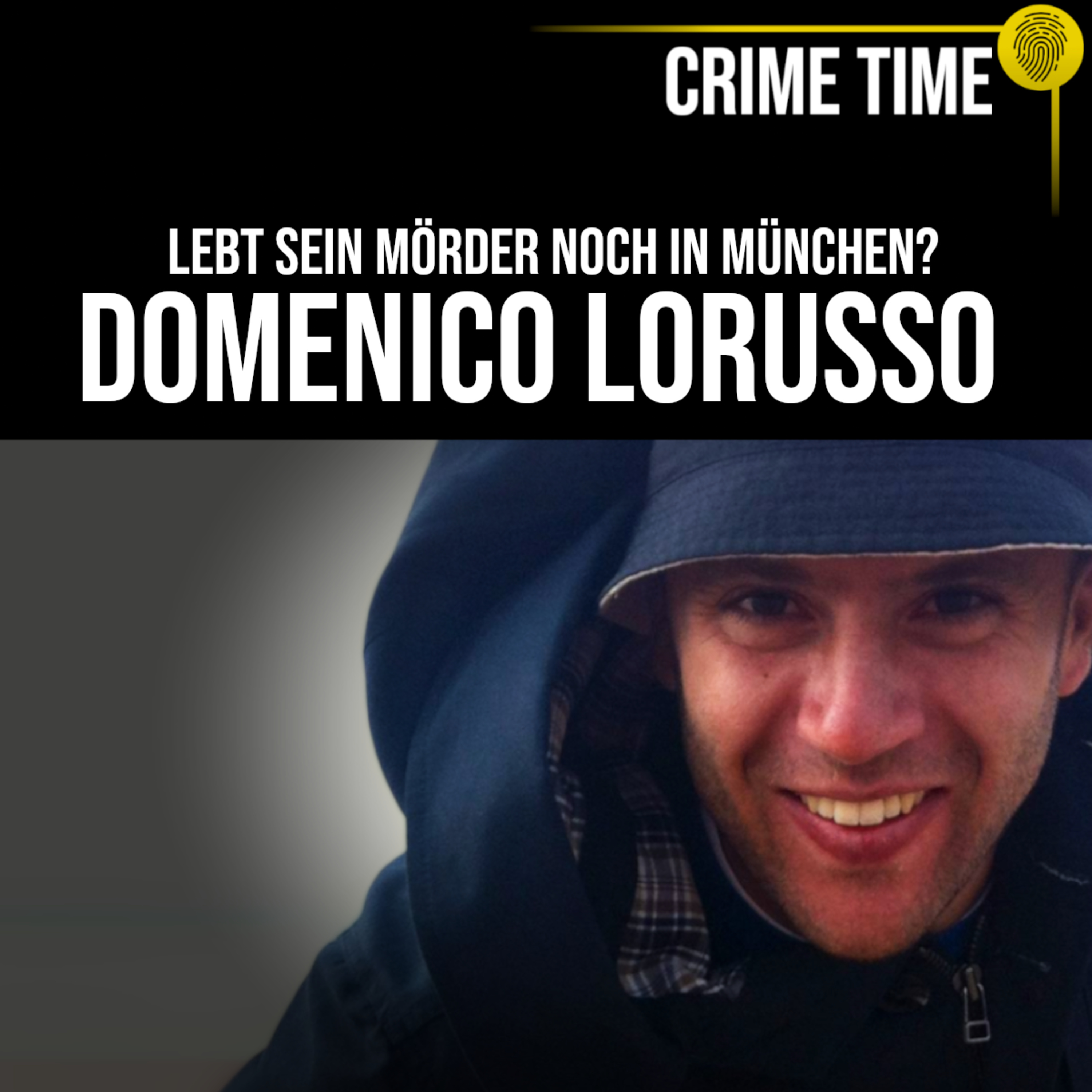 Untergetaucht in München? Wer tötete Domenico Lorusso? | Crime Time Doku | Crime Time  episode artwork
