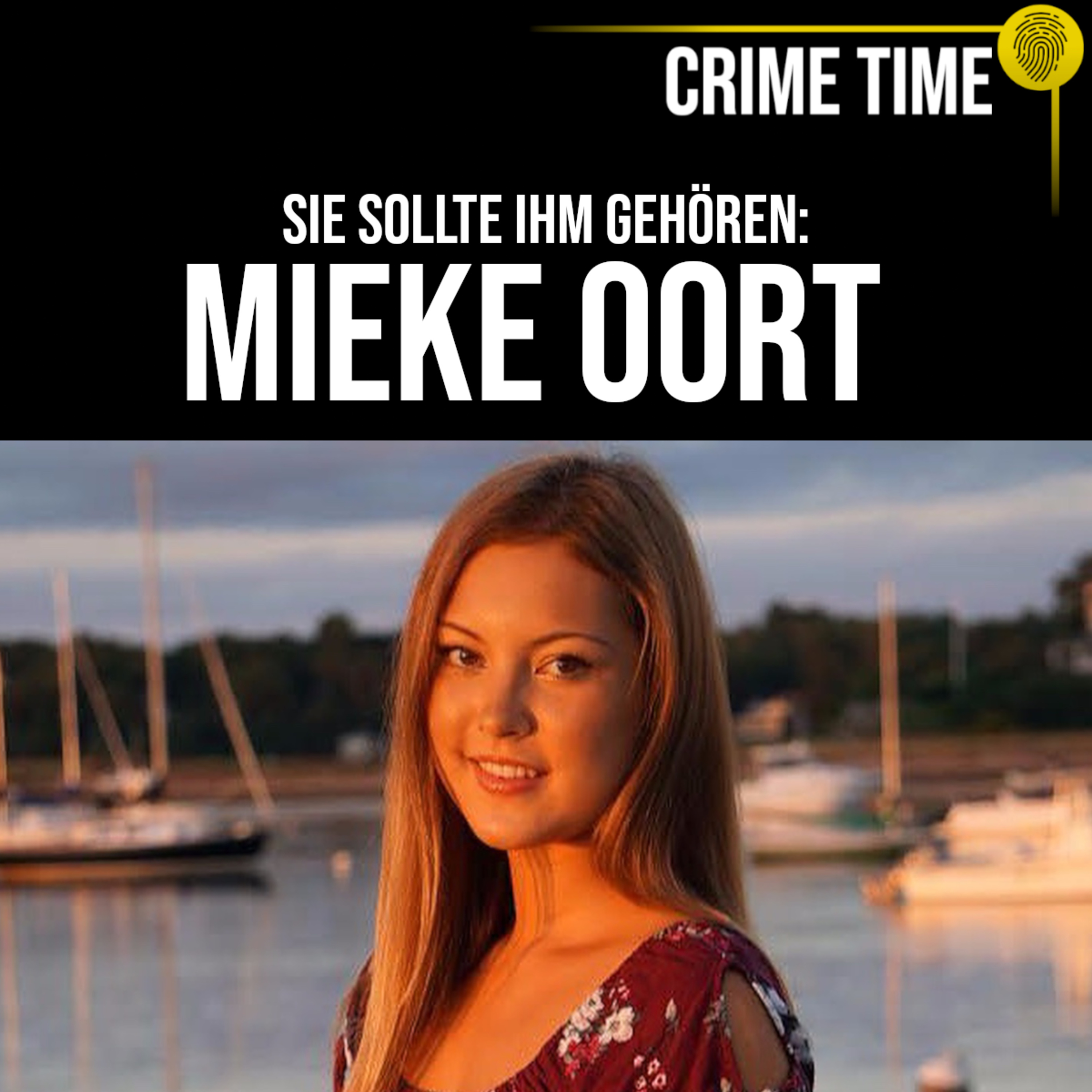 Er war BESESSEN von ihr: Der Femizid an Mieke Oort | Crime Time episode artwork