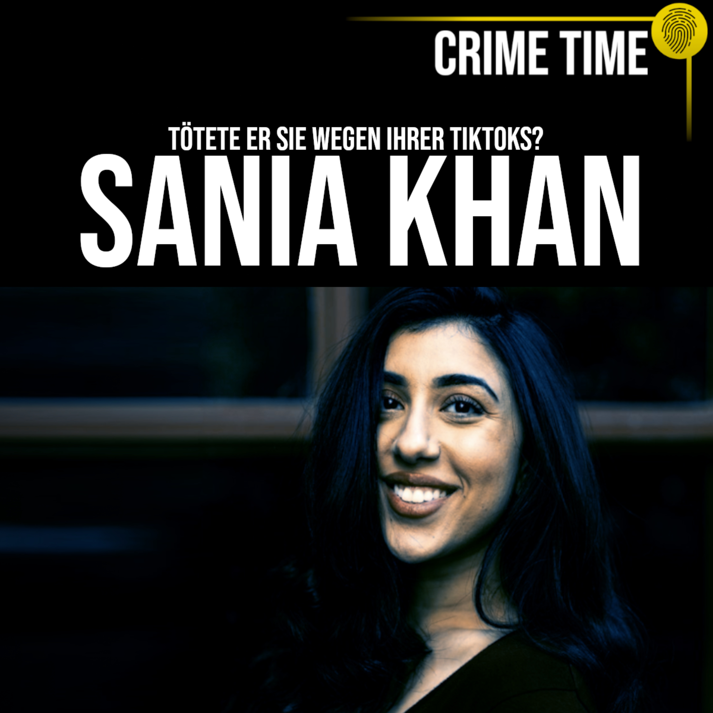Sie wollte nur FREI sein: Der Femizid an Sania Khan | Crime Time episode artwork