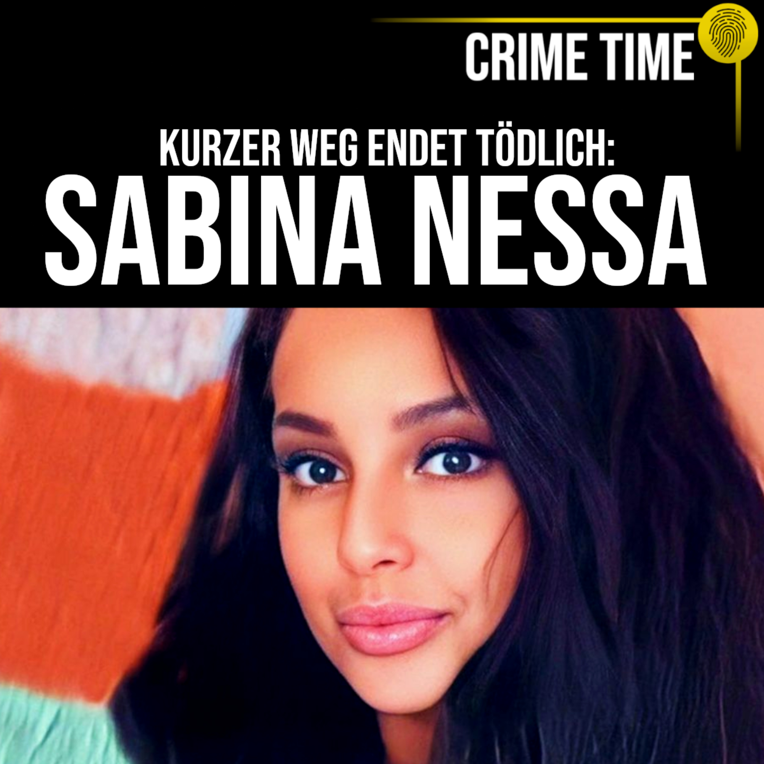 Kurzer Weg endet TÖDLICH: Der Femizid an Sabina Nessa | Crime Time  episode artwork