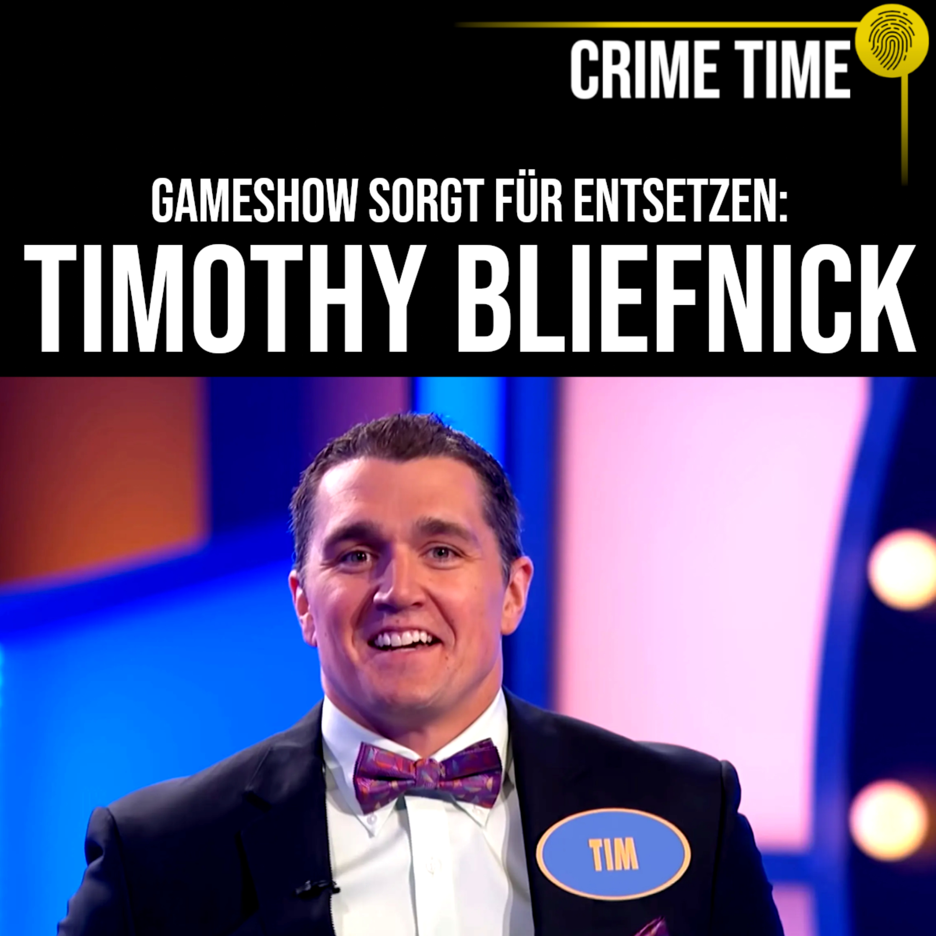 TV-Auftritt enthüllt WAHRES Gesicht: Der skrupellose Mord des Timothy Bliefnick | Crime Time  episode artwork