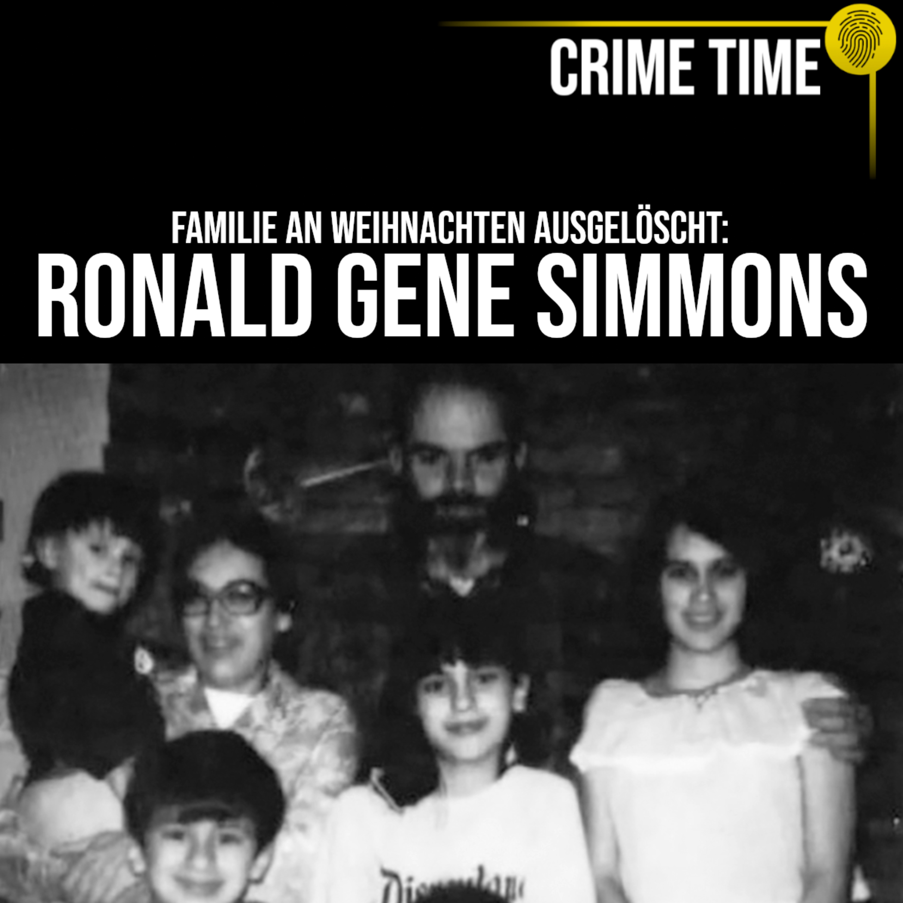 Albtraum zu Weihnachten: Die schrecklichen Taten des Ronald Gene Simmons | Crime Time  episode artwork