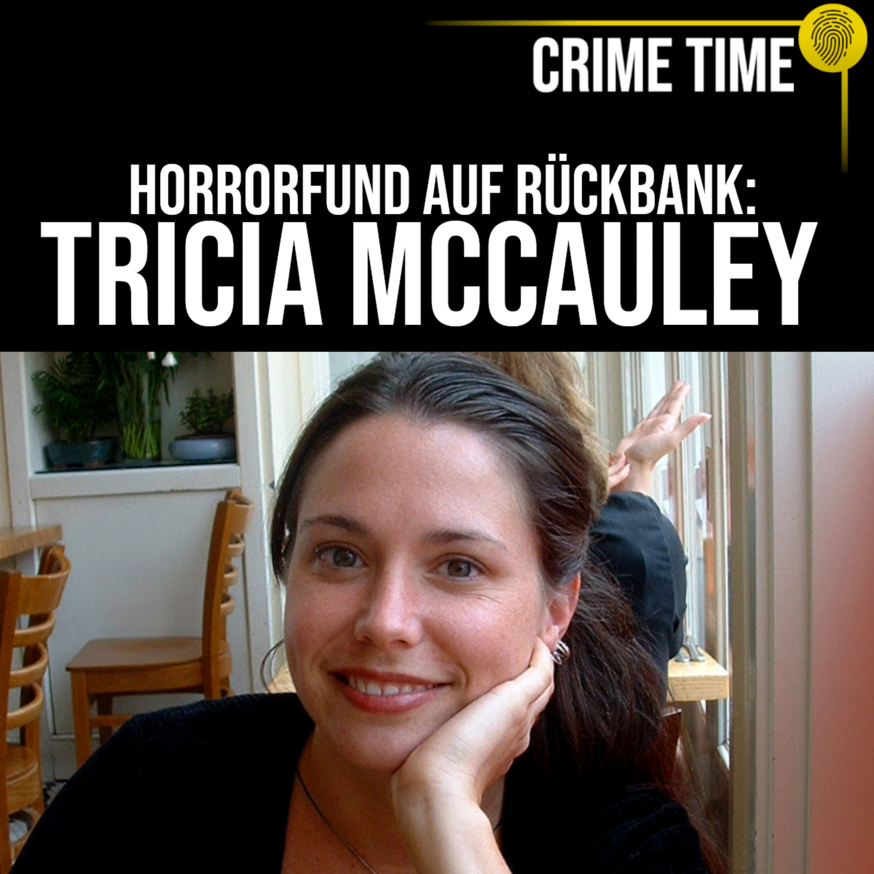 Schreckenstat an Weihnachten: Der Femizid an Schauspielerin Tricia McCauley | Crime Time  episode artwork