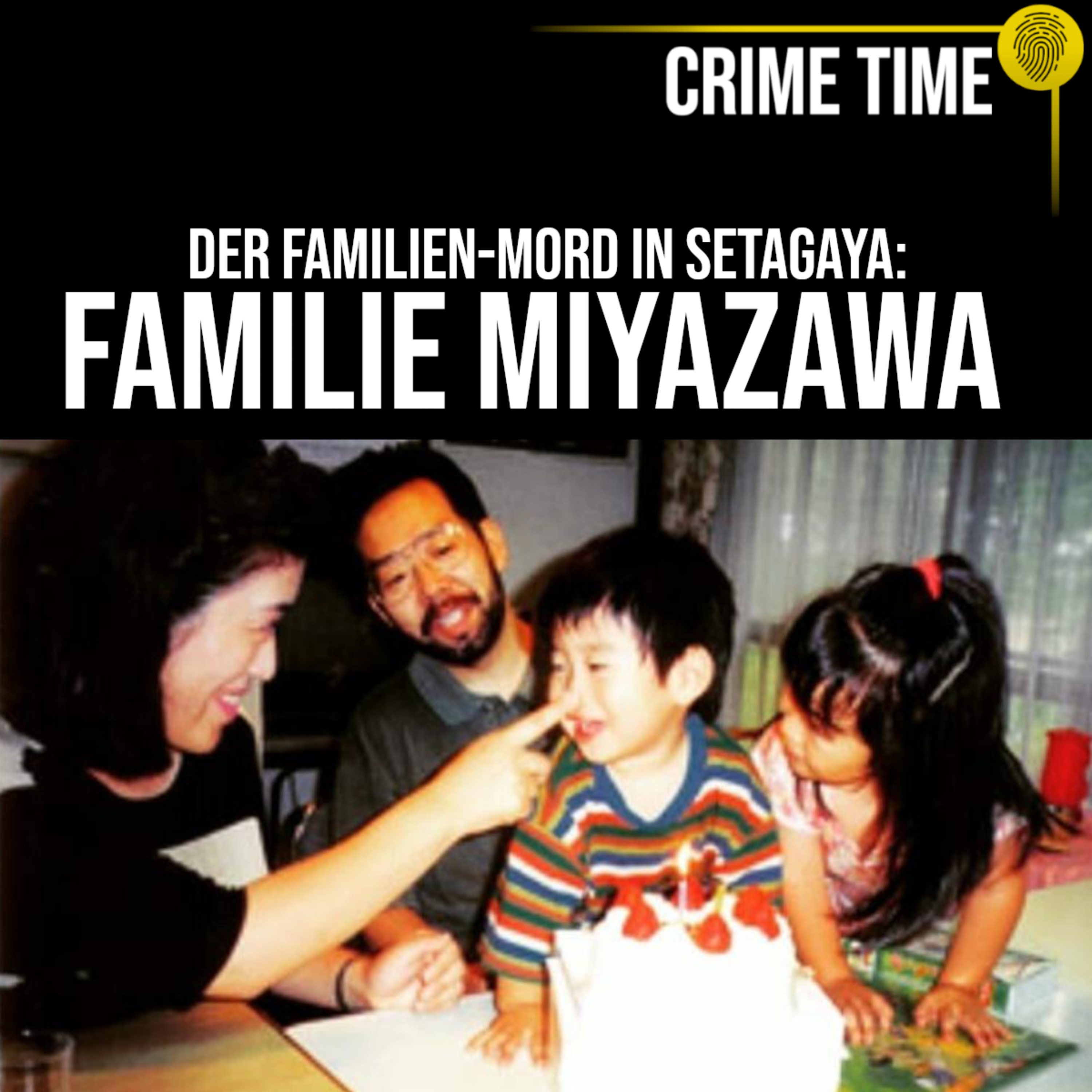 Warum musste die Familie Myazawa sterben? Das Rätsel um den Familien-Mord in Setagaya | Crime Time  episode artwork