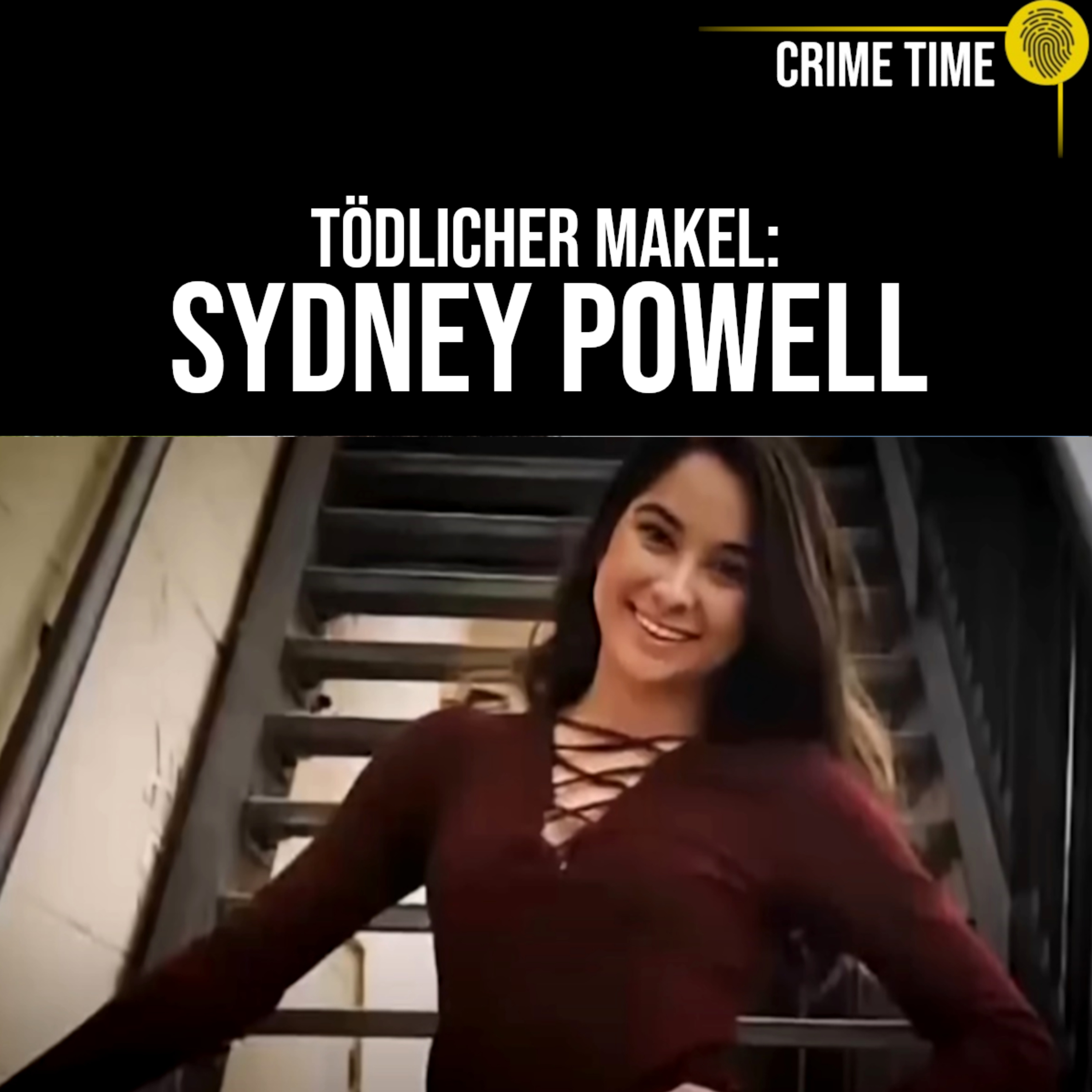 Lügen um JEDEN Preis: Wie konnte Sydney Powell das ihrer Mom antun? | Crime Time episode artwork